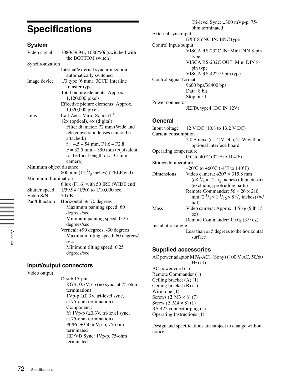 Sony HD 3CCD operating instructions Specifications, System, Input/output connectors, General, Supplied accessories 