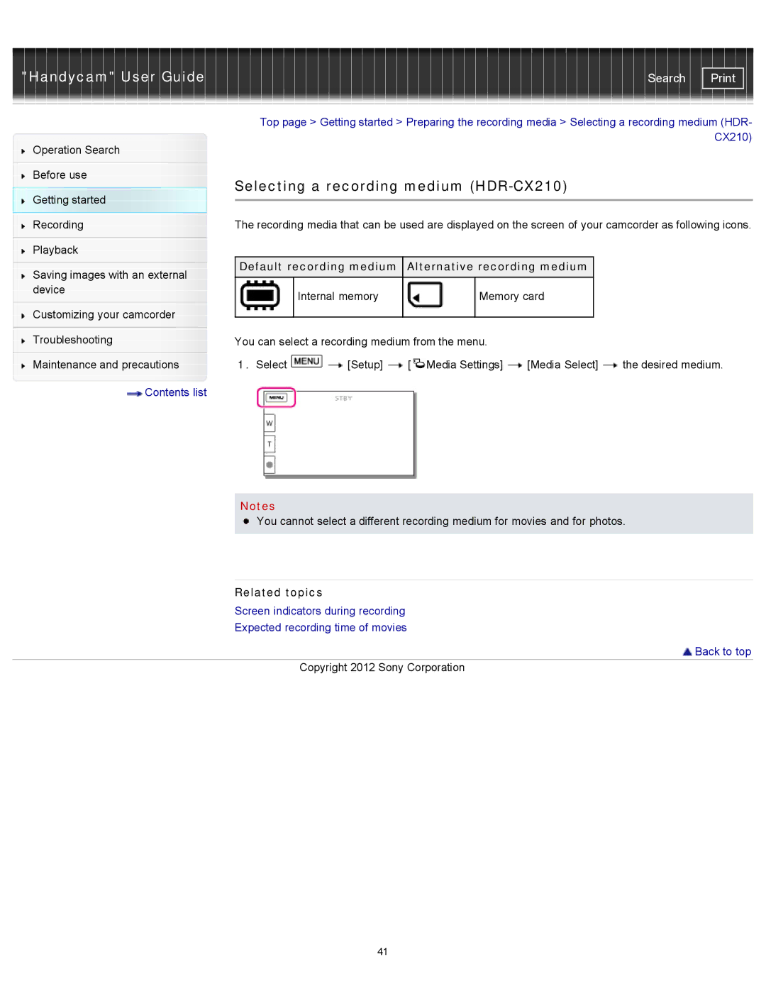 Sony PJ200, HDR-CX190, CX200 Selecting a recording medium HDR-CX210, Default recording medium Alternative recording medium 