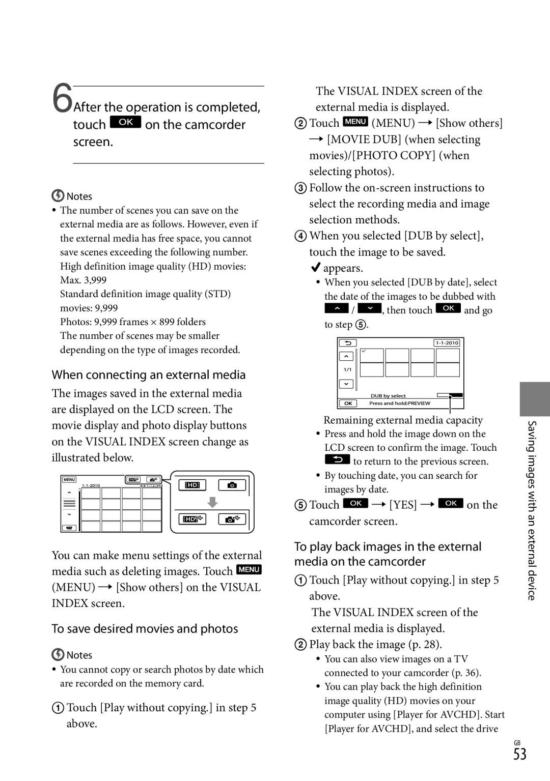 Sony HD-RCX300, HDR-CX350V, HDR-CX370, HDR-XR350 manual When connecting an external media, To save desired movies and photos 