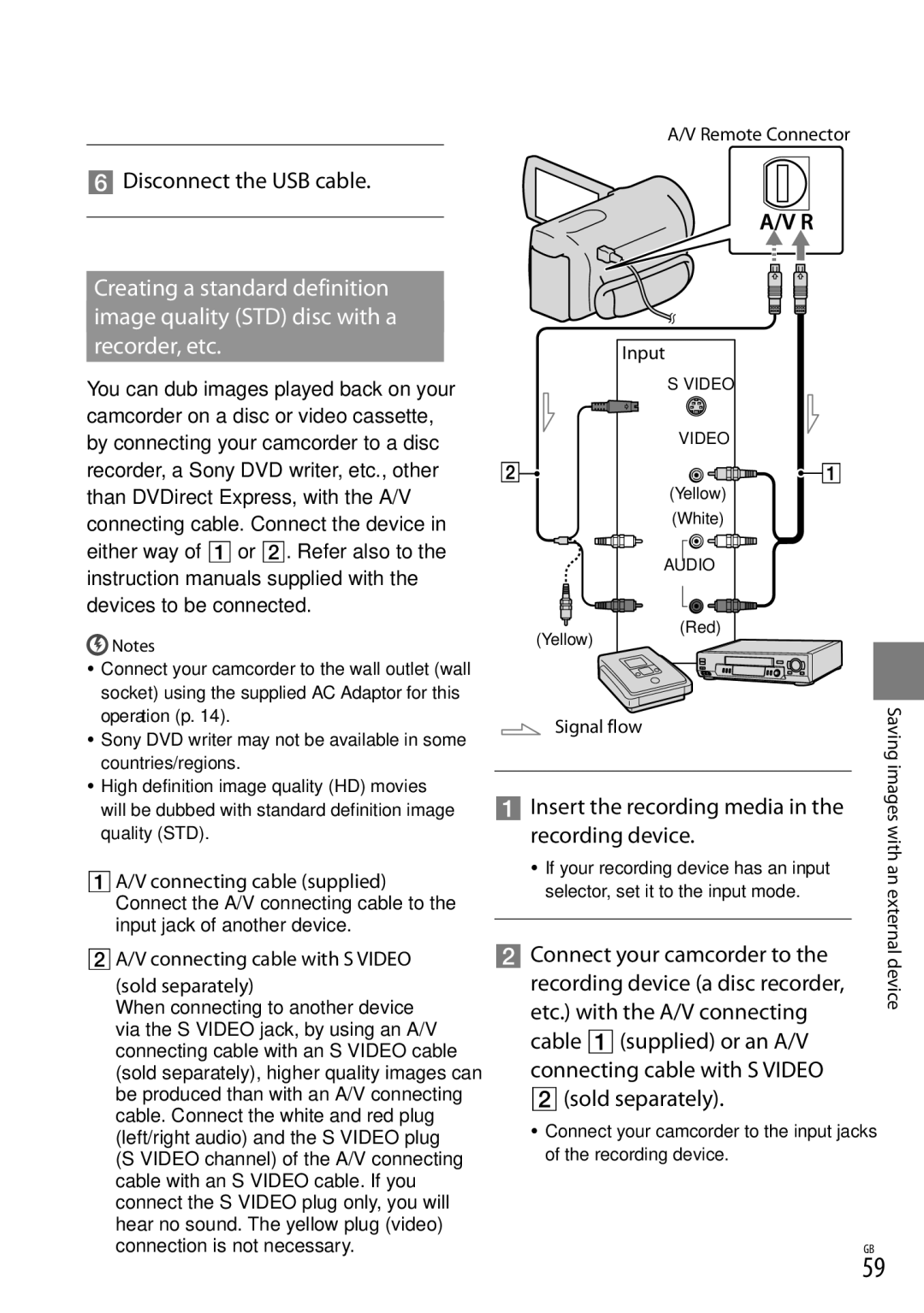 Sony HDR-CX350V, HD-RCX300, HDR-CX370 manual  Disconnect the USB cable, Recording device,  Connect your camcorder to 