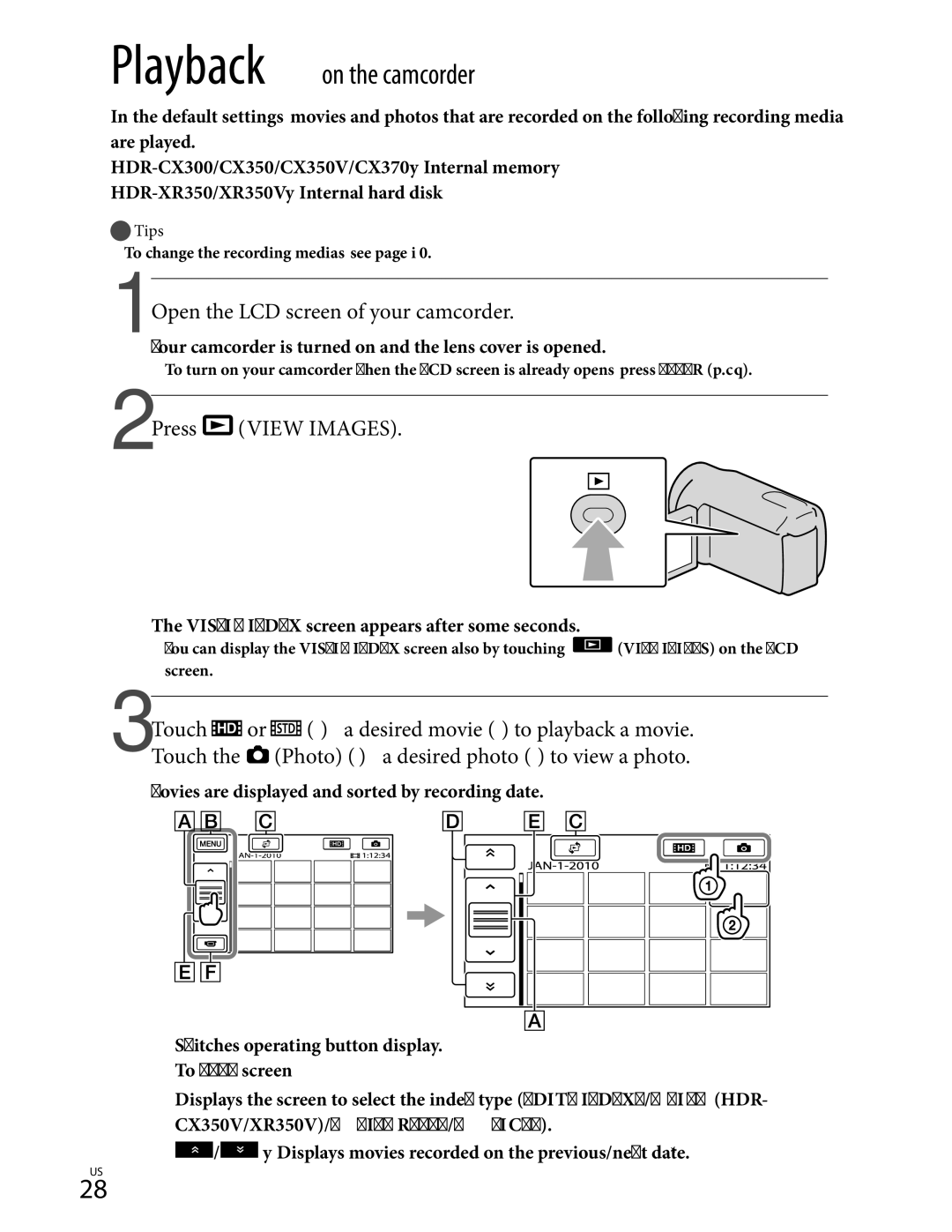 Sony HDR-CX370, HDR-CX350V, HD-RCX300, HDR-XR350 manual Playback on the camcorder, Press View Images 