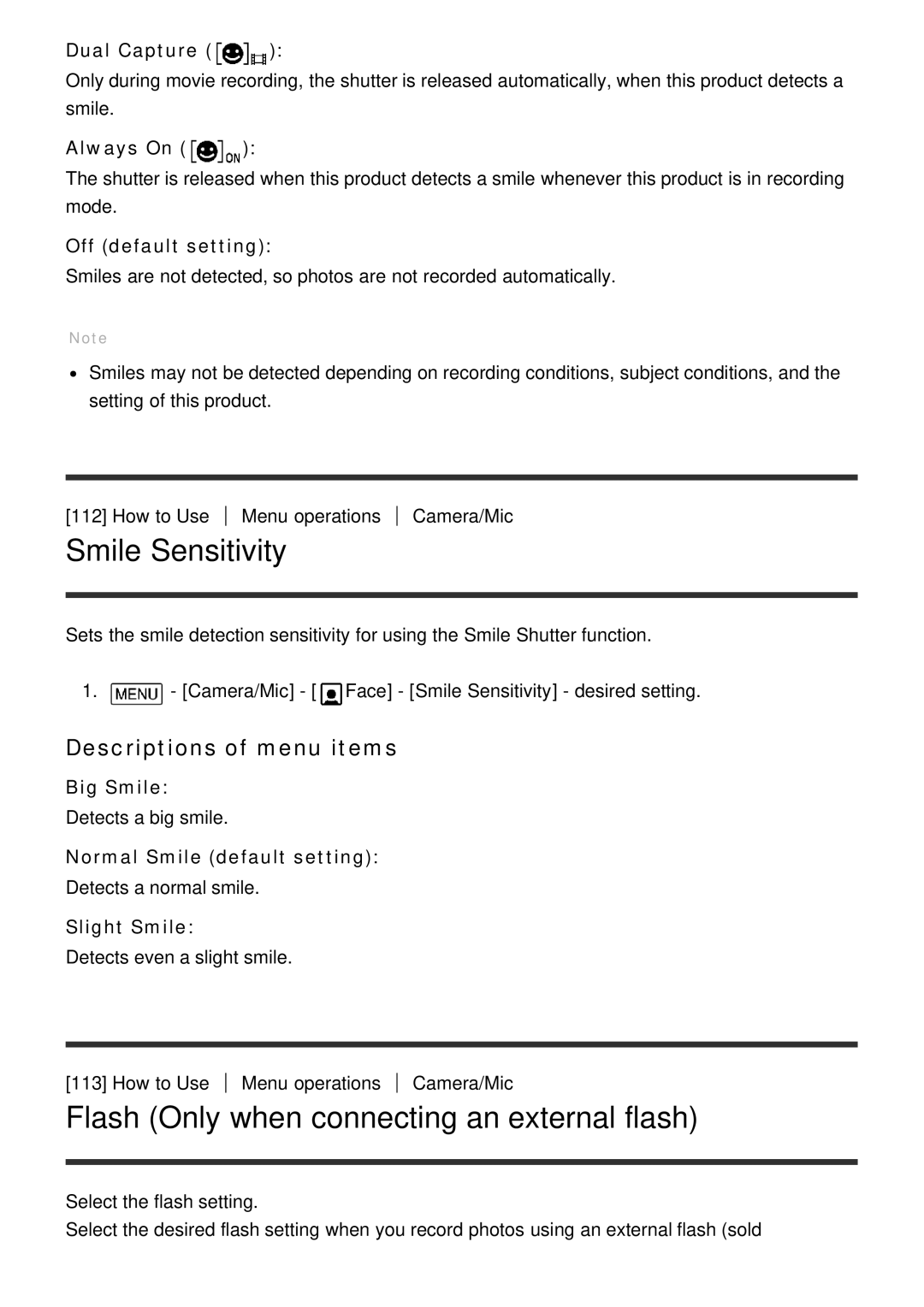 Sony HDR-CX900E, FDR-AX100E manual Smile Sensitivity, Flash Only when connecting an external flash 