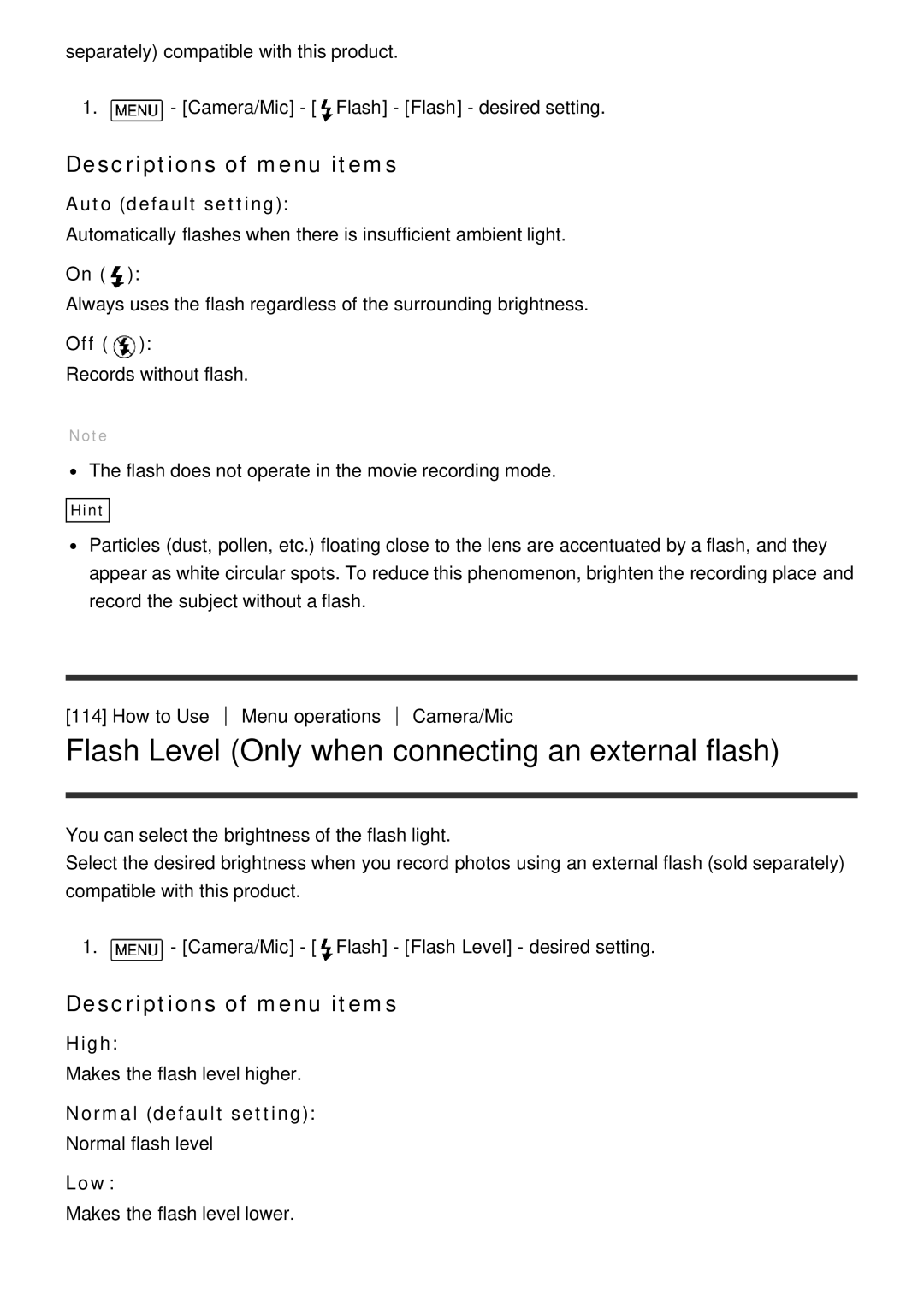 Sony FDR-AX100, HDR-CX900E manual Flash Level Only when connecting an external flash, High, Normal default setting, Low 