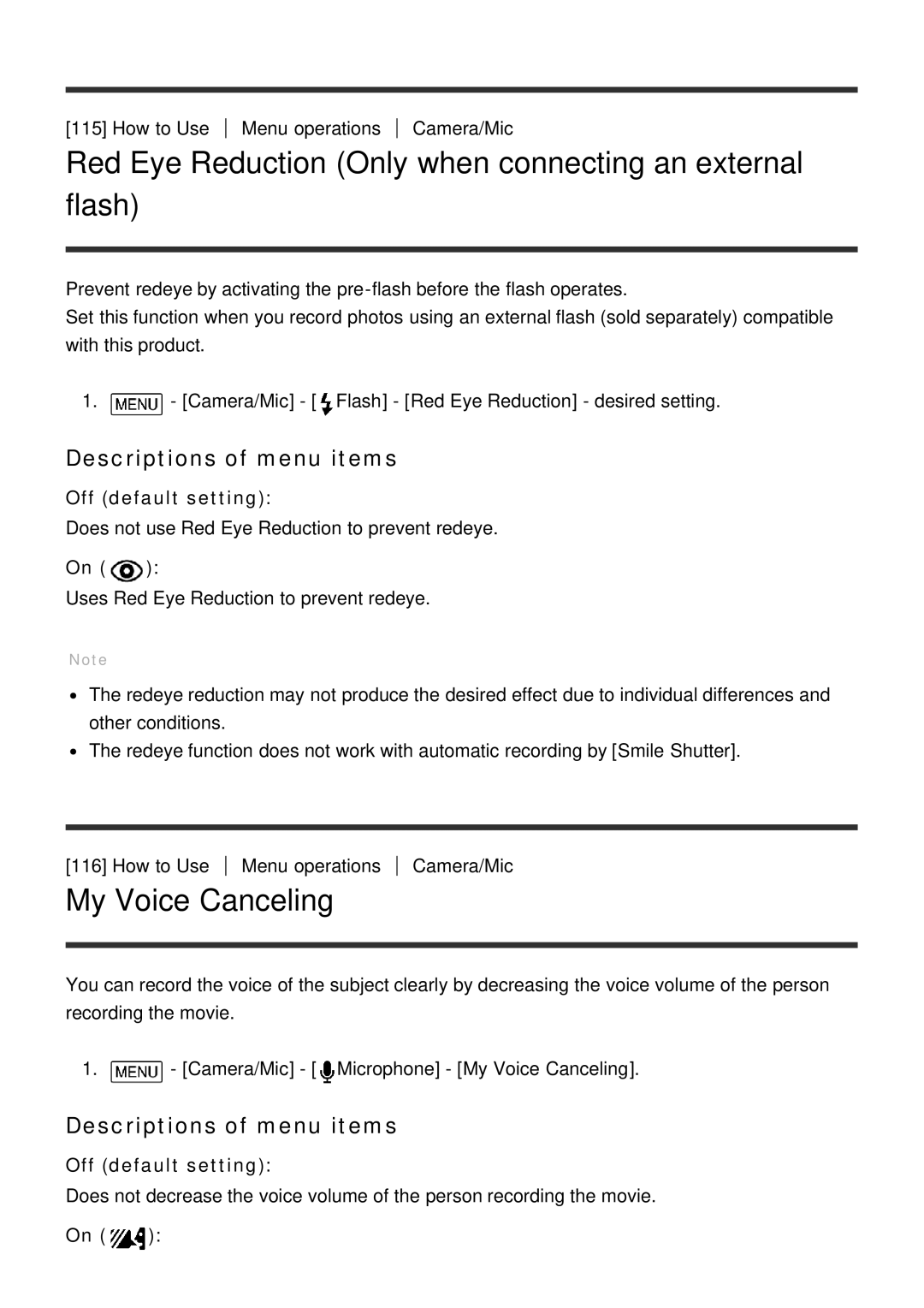 Sony FDR-AX100E, HDR-CX900E manual Red Eye Reduction Only when connecting an external flash, My Voice Canceling 