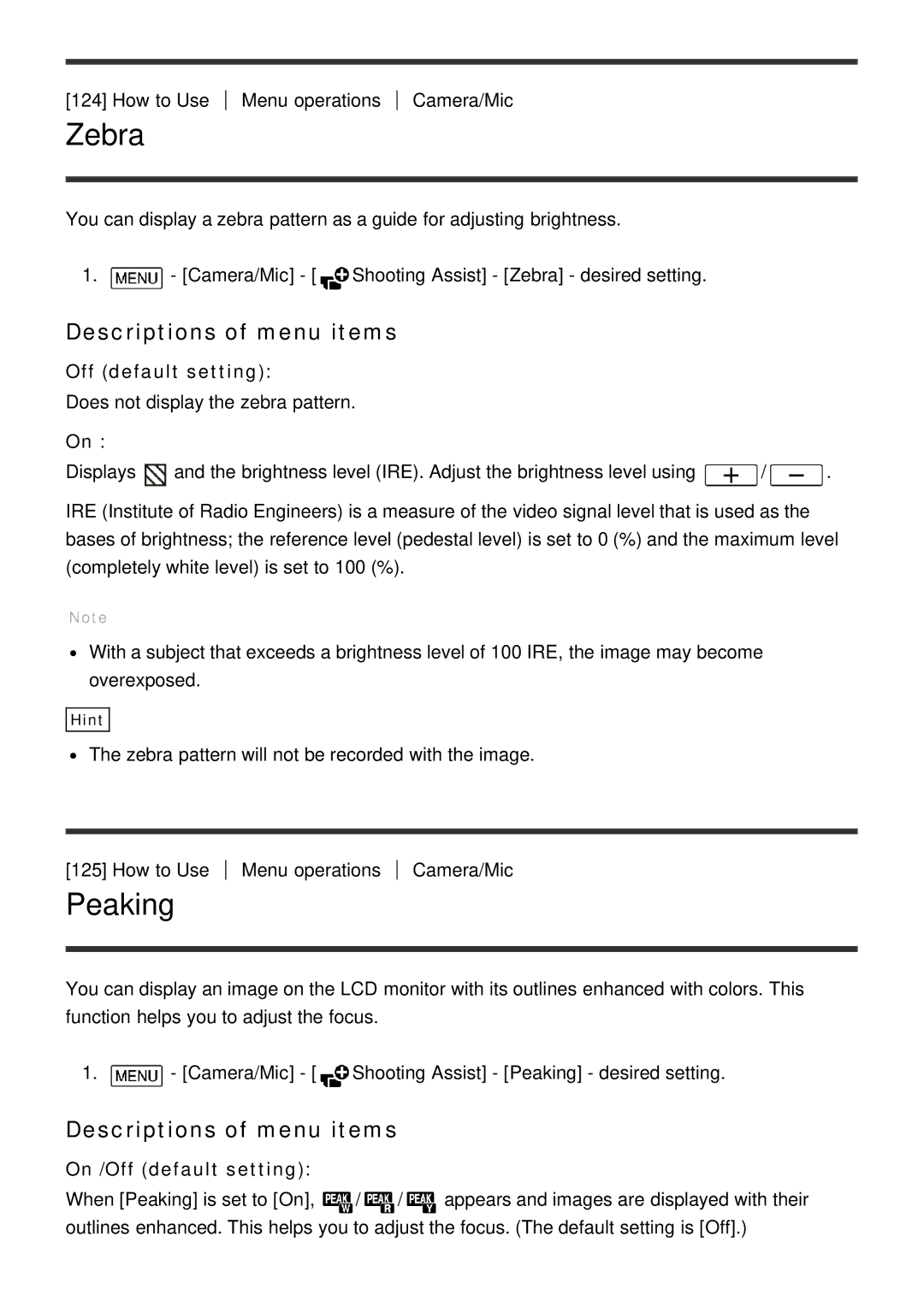 Sony HDR-CX900E, FDR-AX100E manual Zebra, Peaking, On /Off default setting 