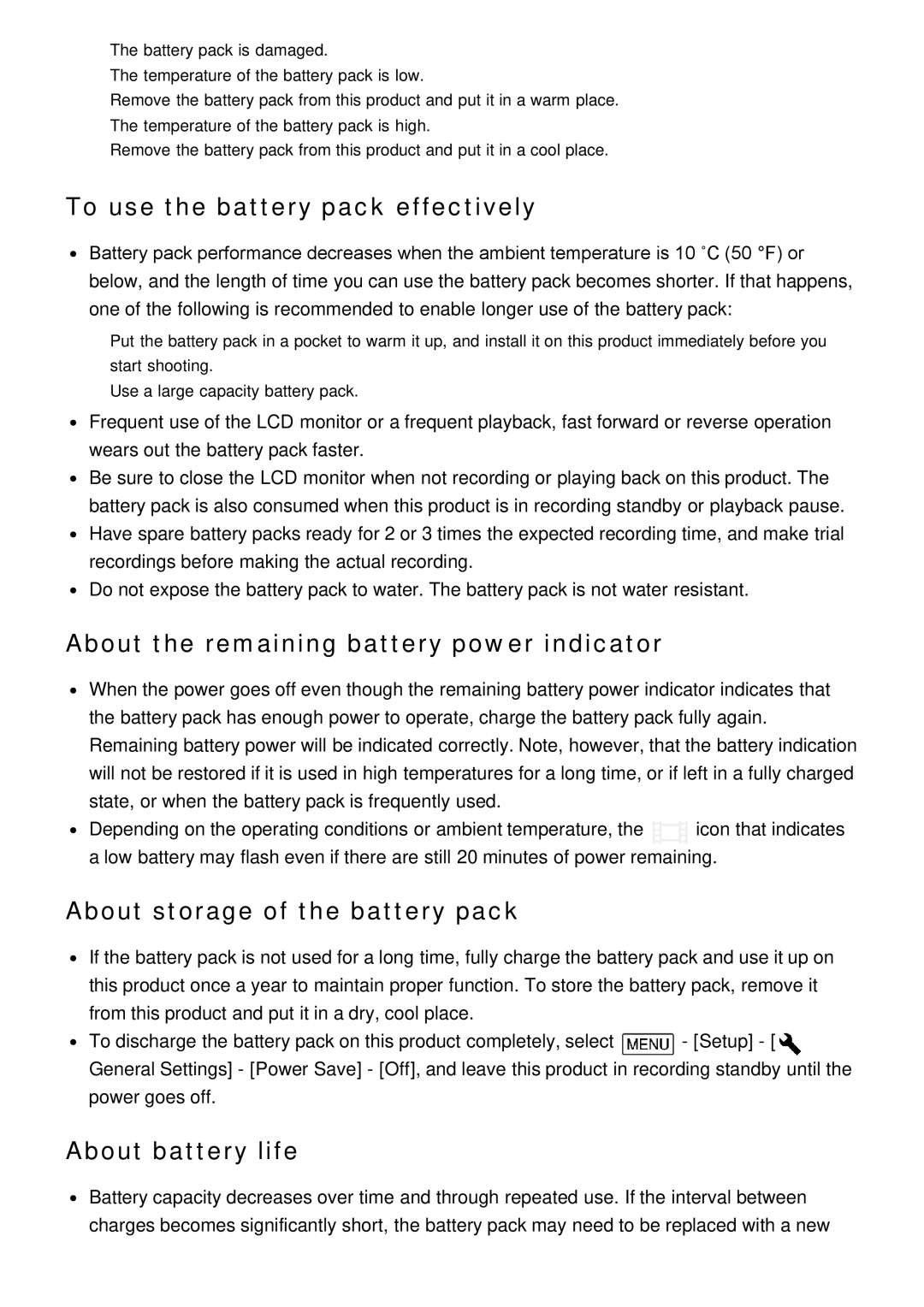 Sony FDR-AX100E manual To use the battery pack effectively, About the remaining battery power indicator, About battery life 