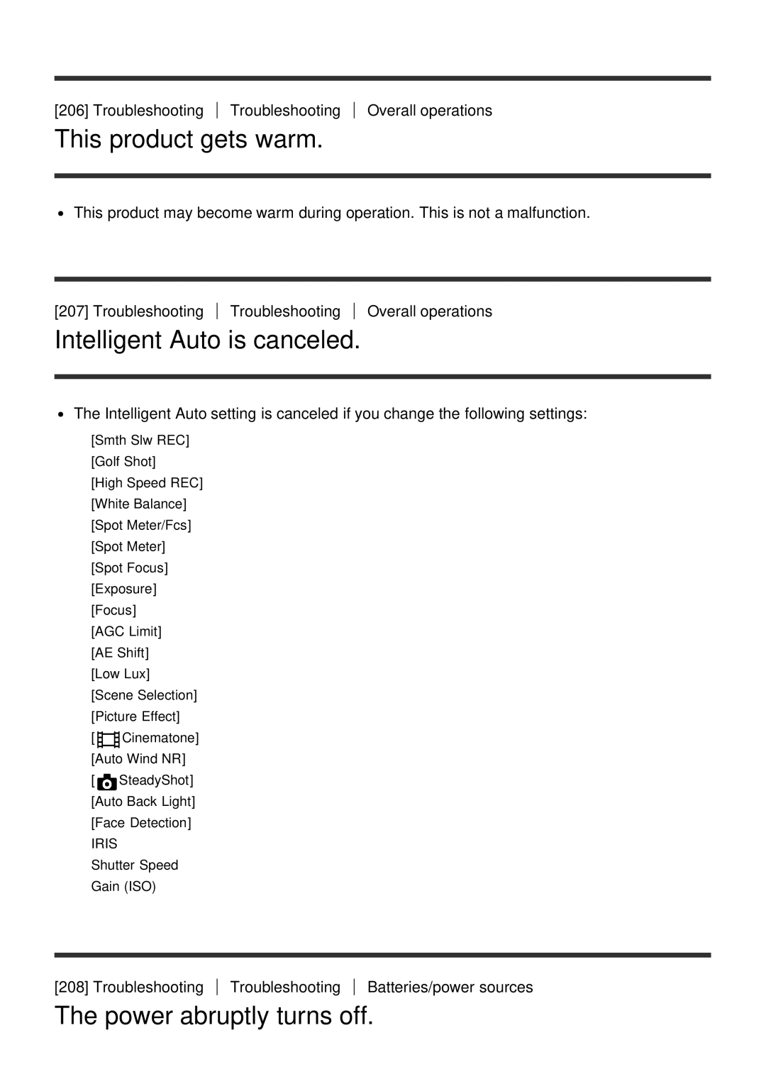 Sony HDR-CX900E, FDR-AX100E manual This product gets warm, Intelligent Auto is canceled, Power abruptly turns off 