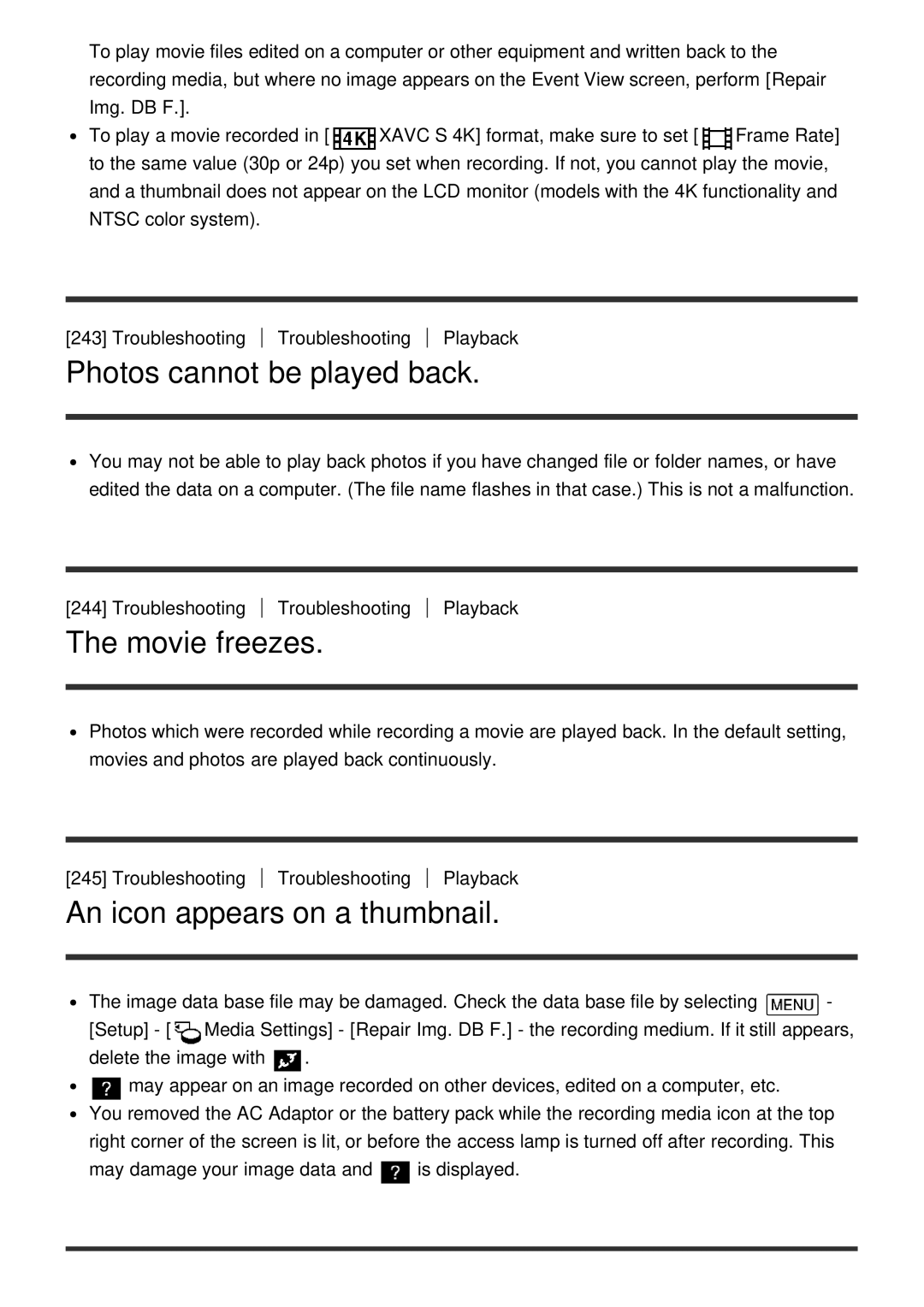 Sony HDR-CX900E, FDR-AX100E manual Photos cannot be played back, Movie freezes, An icon appears on a thumbnail 