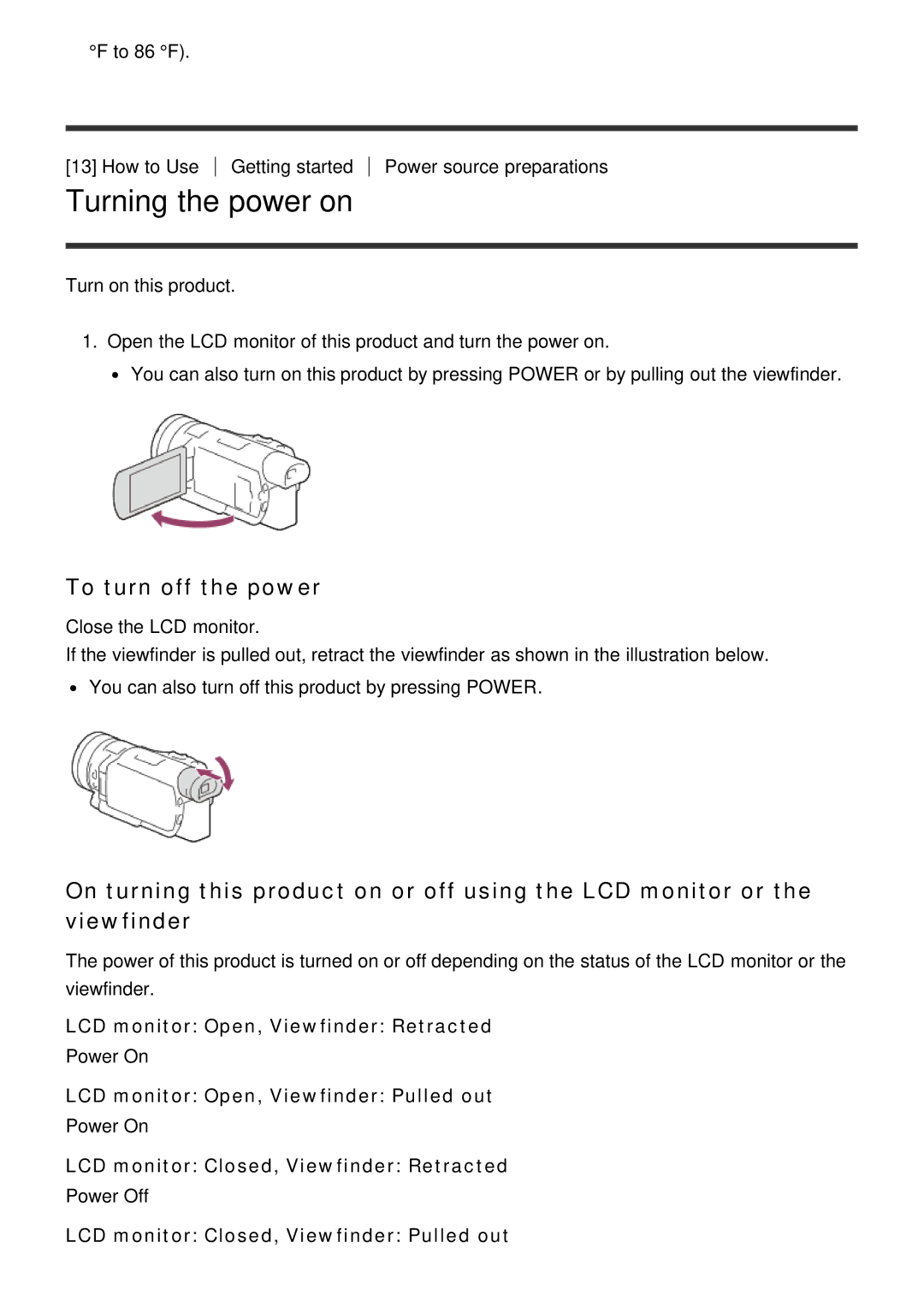 Sony HDR-CX900E, FDR-AX100E manual Turning the power on, To turn off the power 