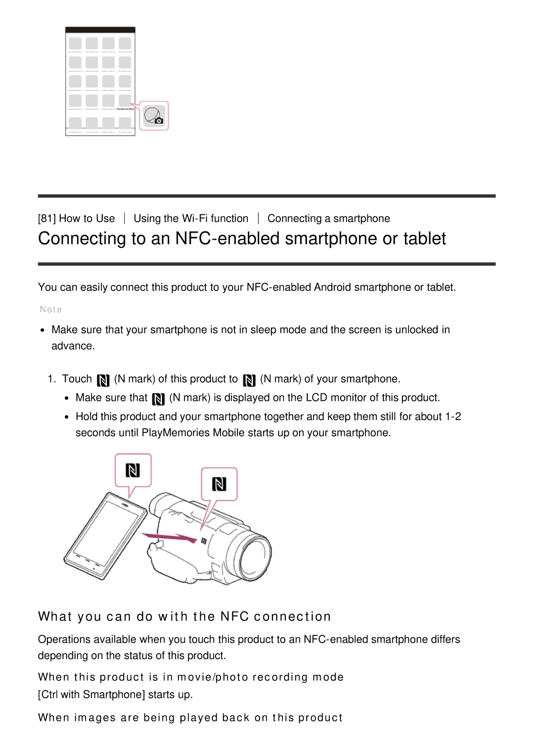 Sony HDR-CX900E, FDR-AX100 Connecting to an NFC-enabled smartphone or tablet, What you can do with the NFC connection 