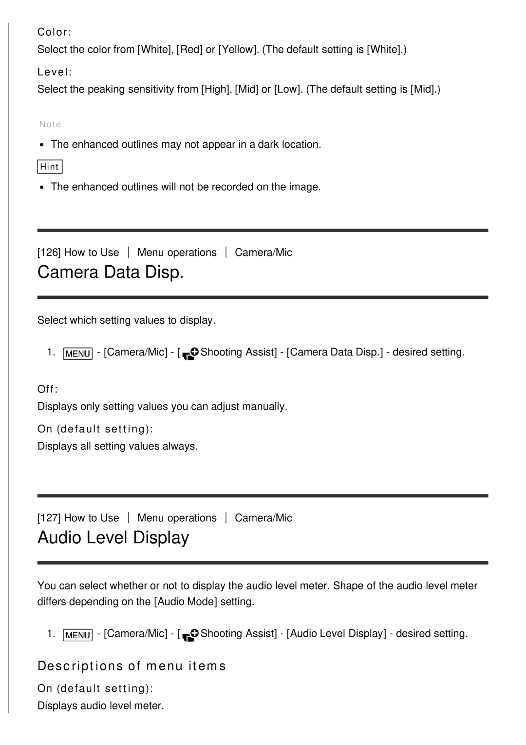 Sony HDR-CX900E, FDR-AX100 Camera Data Disp, Audio Level Display, Color, Descriptions of menu items, On default setting 
