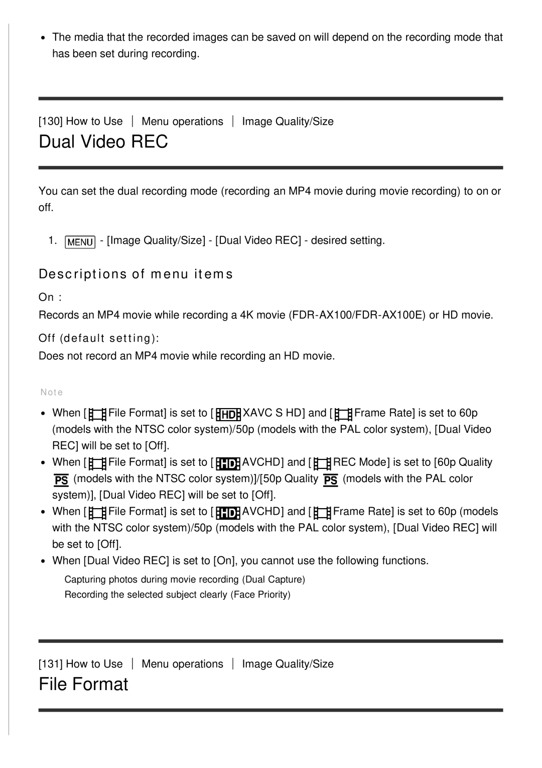 Sony HDR-CX900E, FDR-AX100E manual Dual Video REC, File Format, Descriptions of menu items, Off default setting 