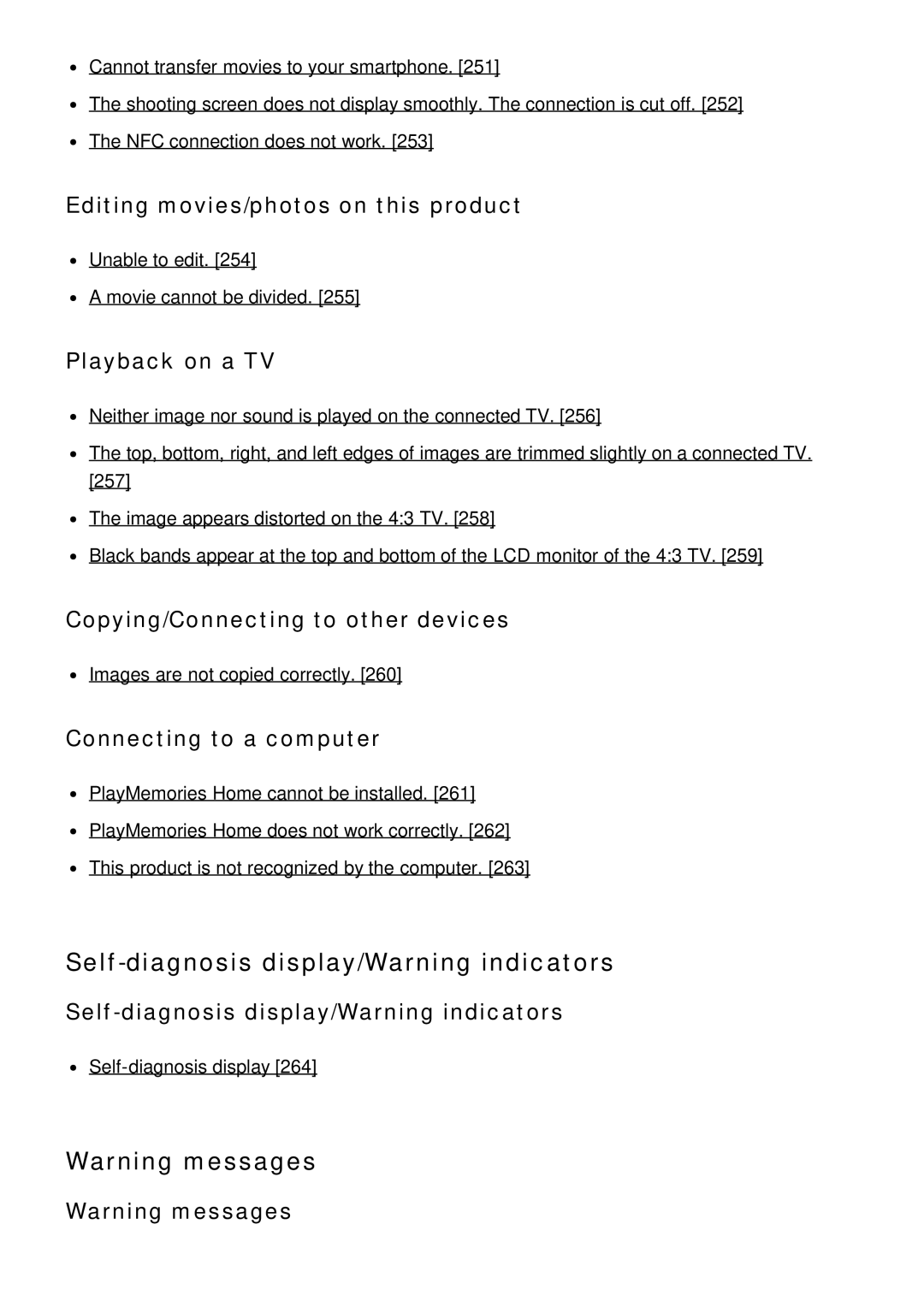 Sony FDR-AX100 manual Self-diagnosis display/Warning indicators, Warning messages, Editing movies/photos on this product 