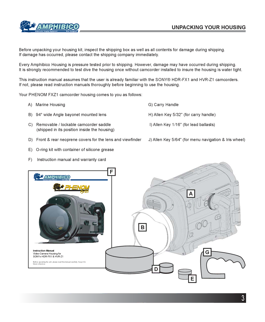 Sony HDR-FX1, HVR-Z1 instruction manual Unpacking Your Housing, Ring kit with container of silicone grease 