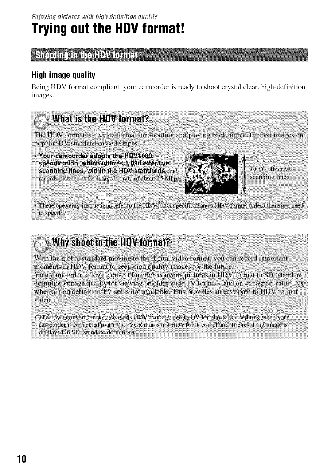 Sony HDR-HC9 manual Tryingout the HDVformat, High image quality 