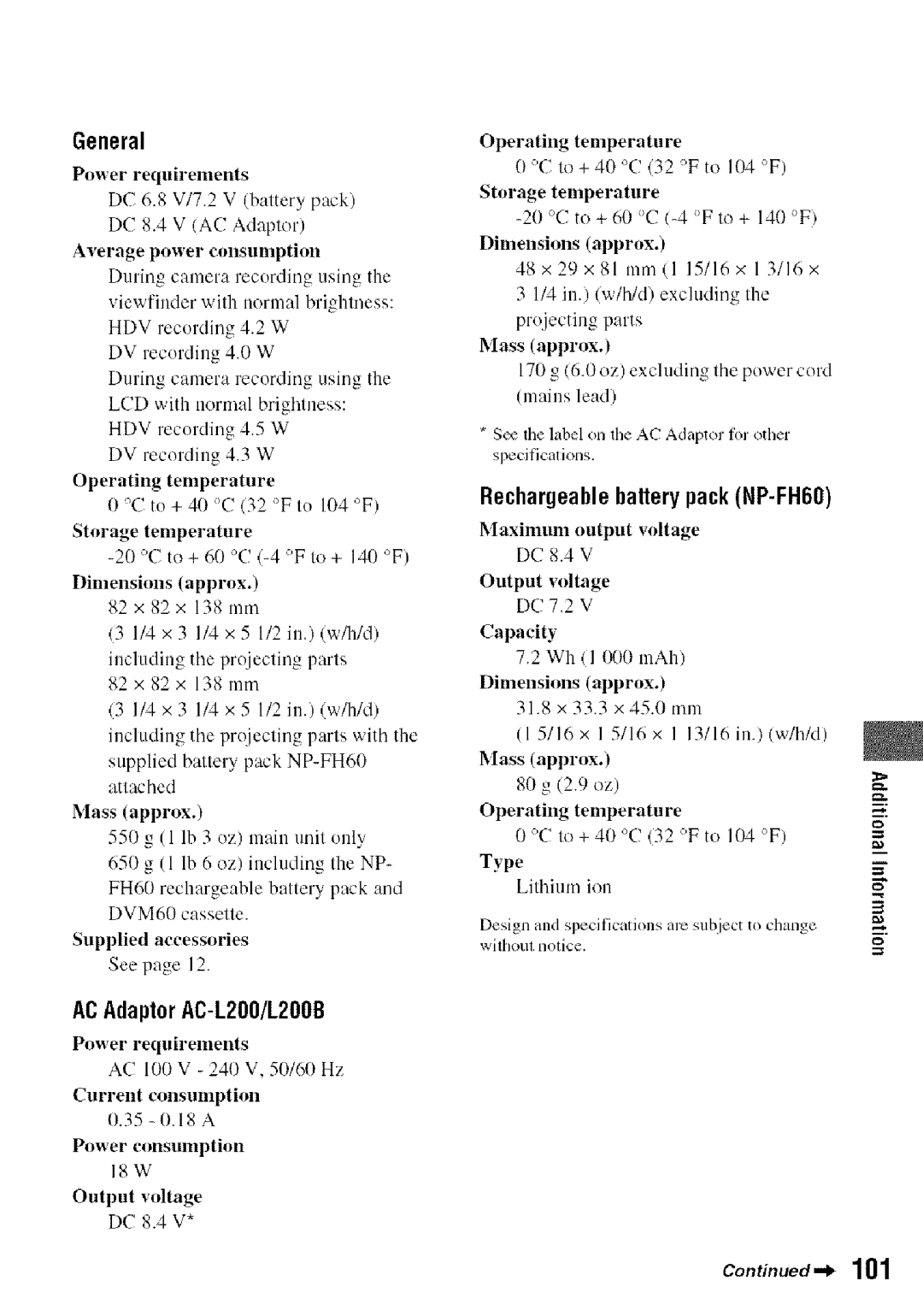 Sony HDR-HC9 manual General, ACAdaptorAC-L200/L200B, RechargeablebatterypackNP-FH60 