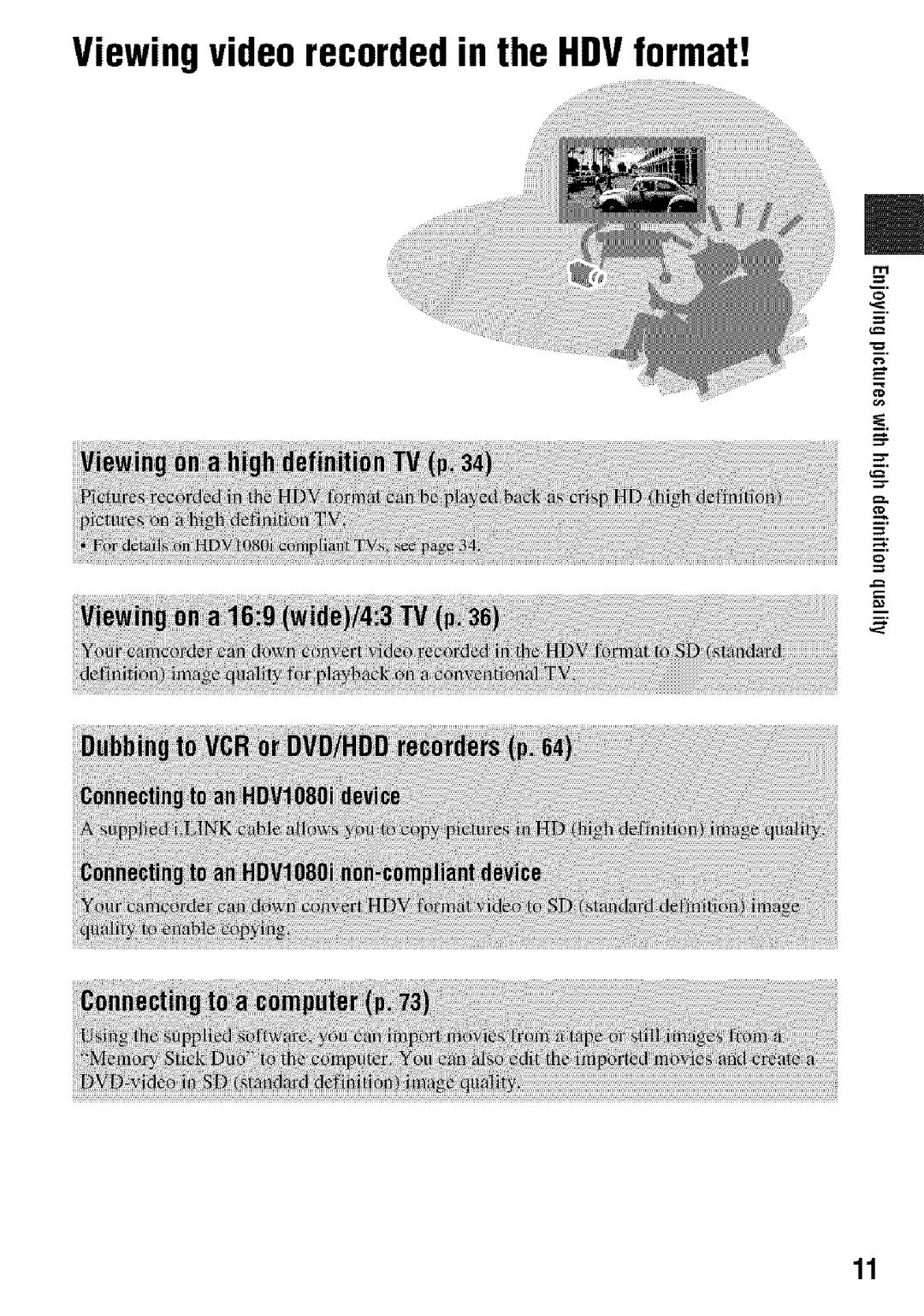 Sony HDR-HC9 manual Viewingvideorecordedin the HDVformat 