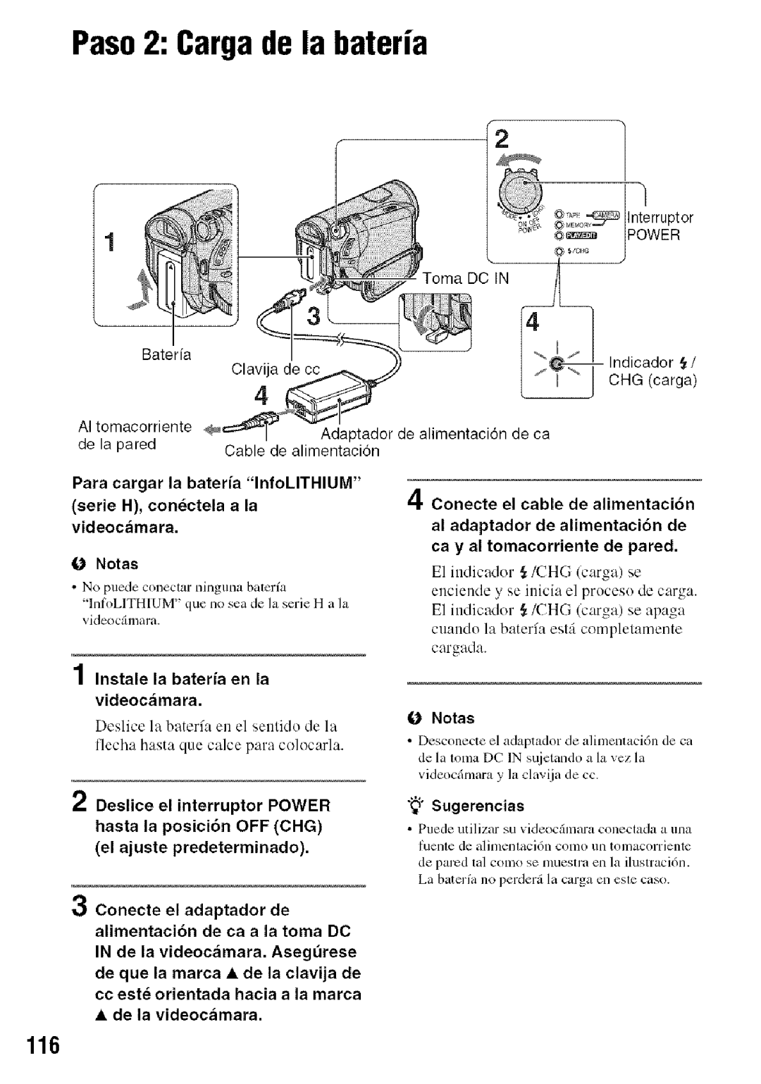 Sony HDR-HC9 manual Paso2 Cargade la bateria, Instale la bateria en la videocamara, Deslice el interruptor Power 
