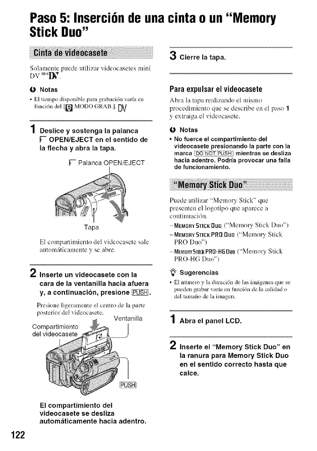 Sony HDR-HC9 manual Paso5 Inserci6nde una cinta o un Memory Stick Duo, Cierre La tapa, Para, Expulsar El vide0casete 