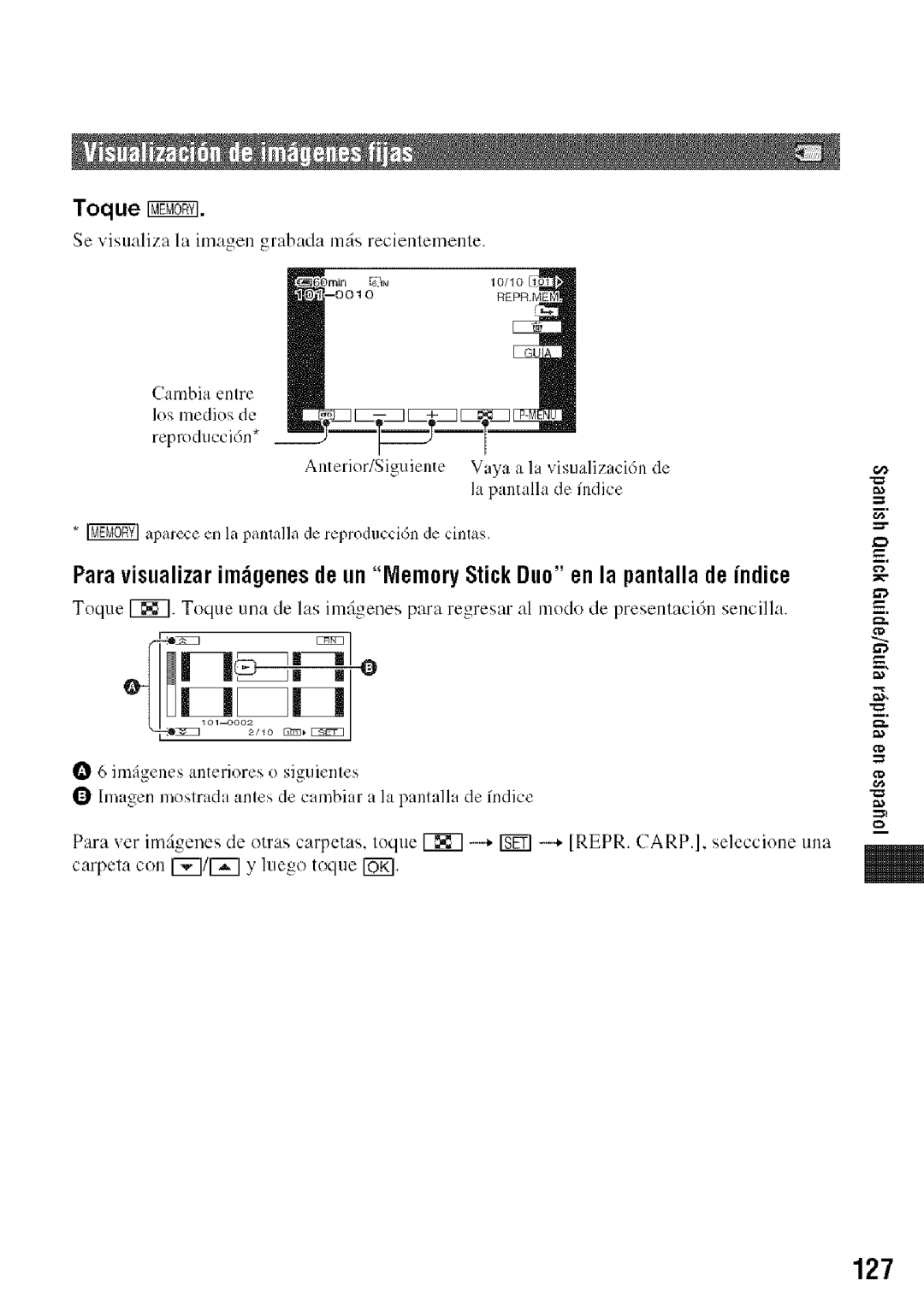 Sony HDR-HC9 manual Toque, Se visualizl la imagen grlbada mils recielllemente 