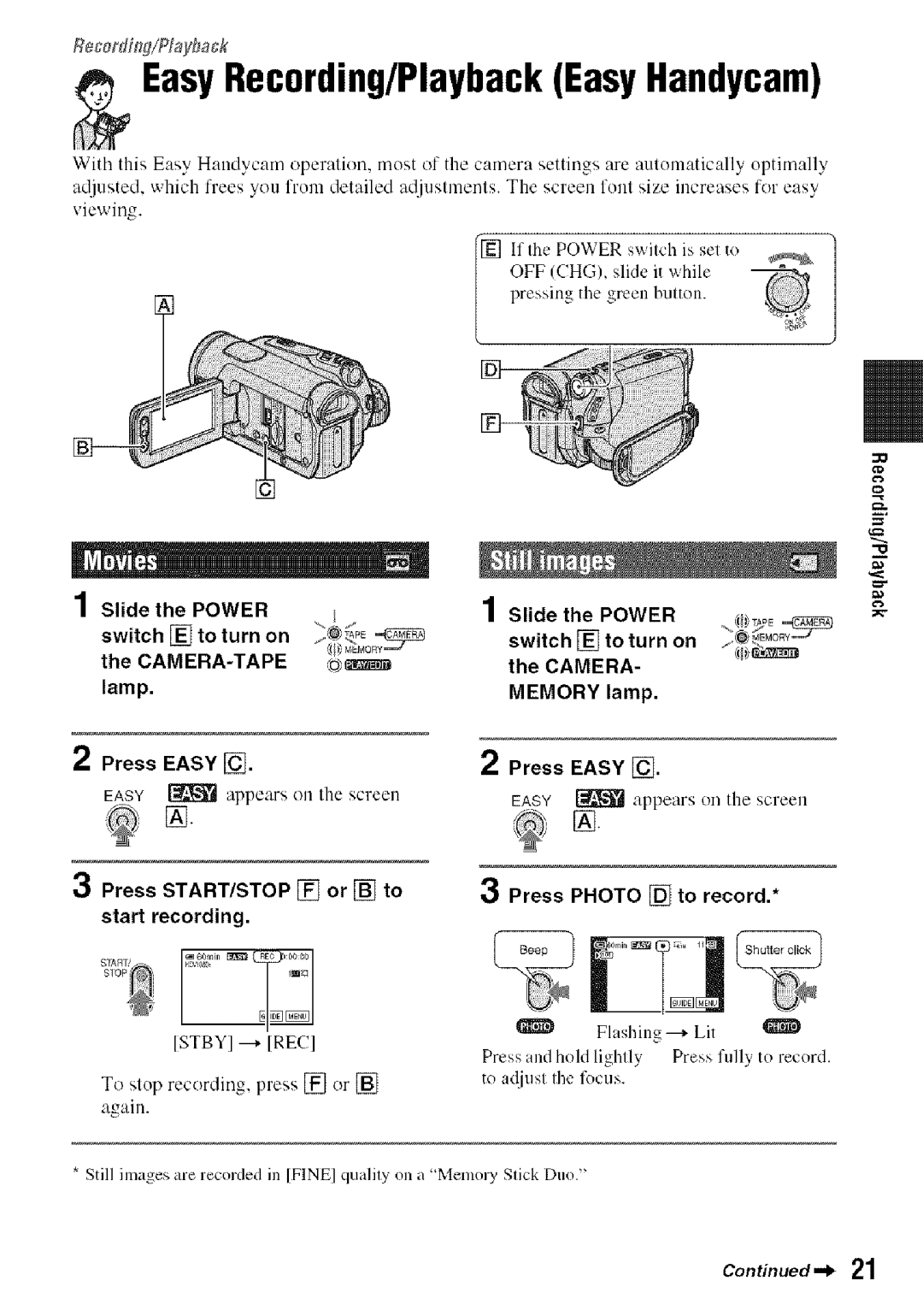 Sony HDR-HC9 manual EasyRecording/PlaybackEasyHandycam, Press START/STOP or to, Start recording, Press Photo to record 