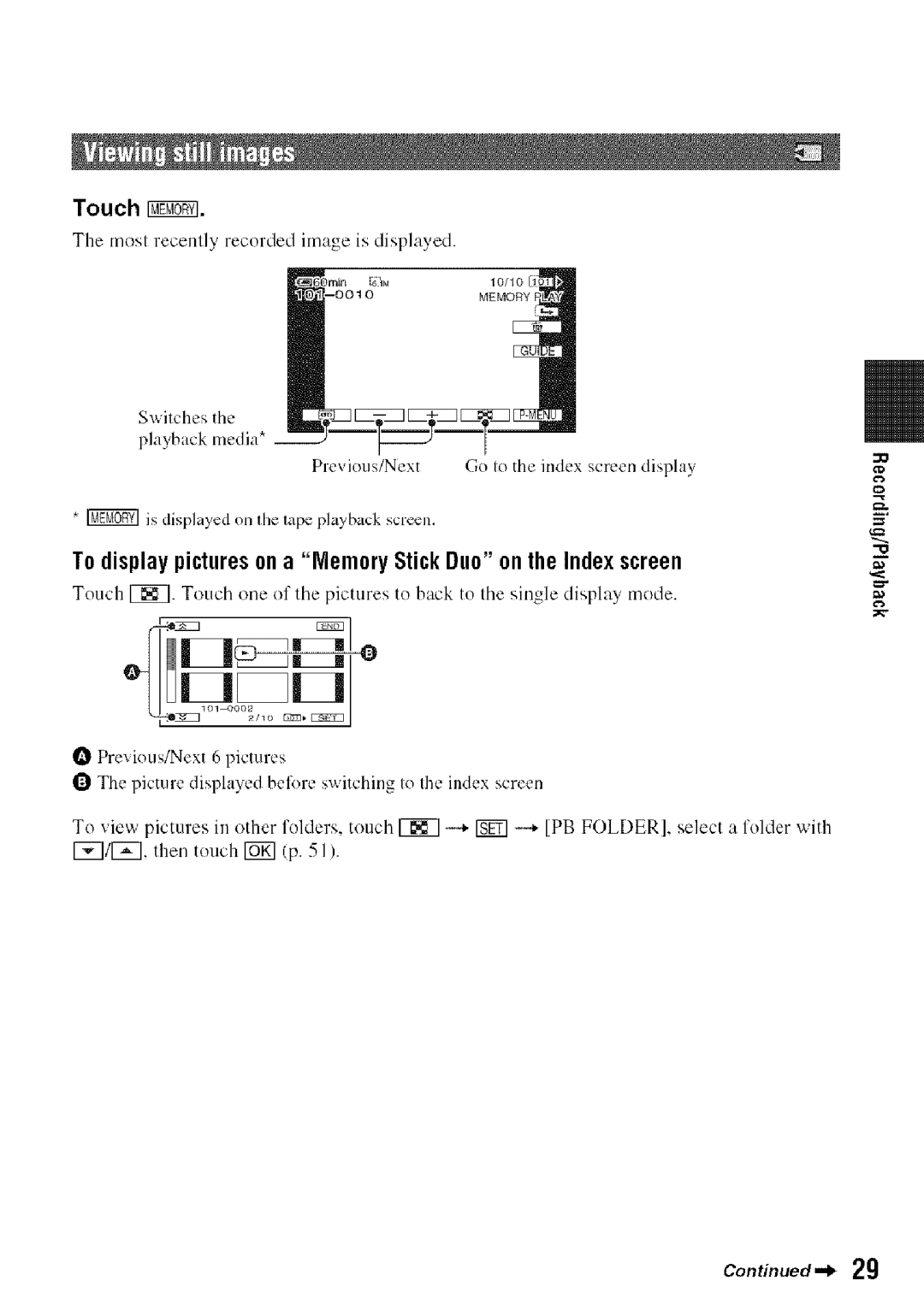 Sony HDR-HC9 manual To displaypictureson a MemoryStick Duoon theIndexscreen, Touch 