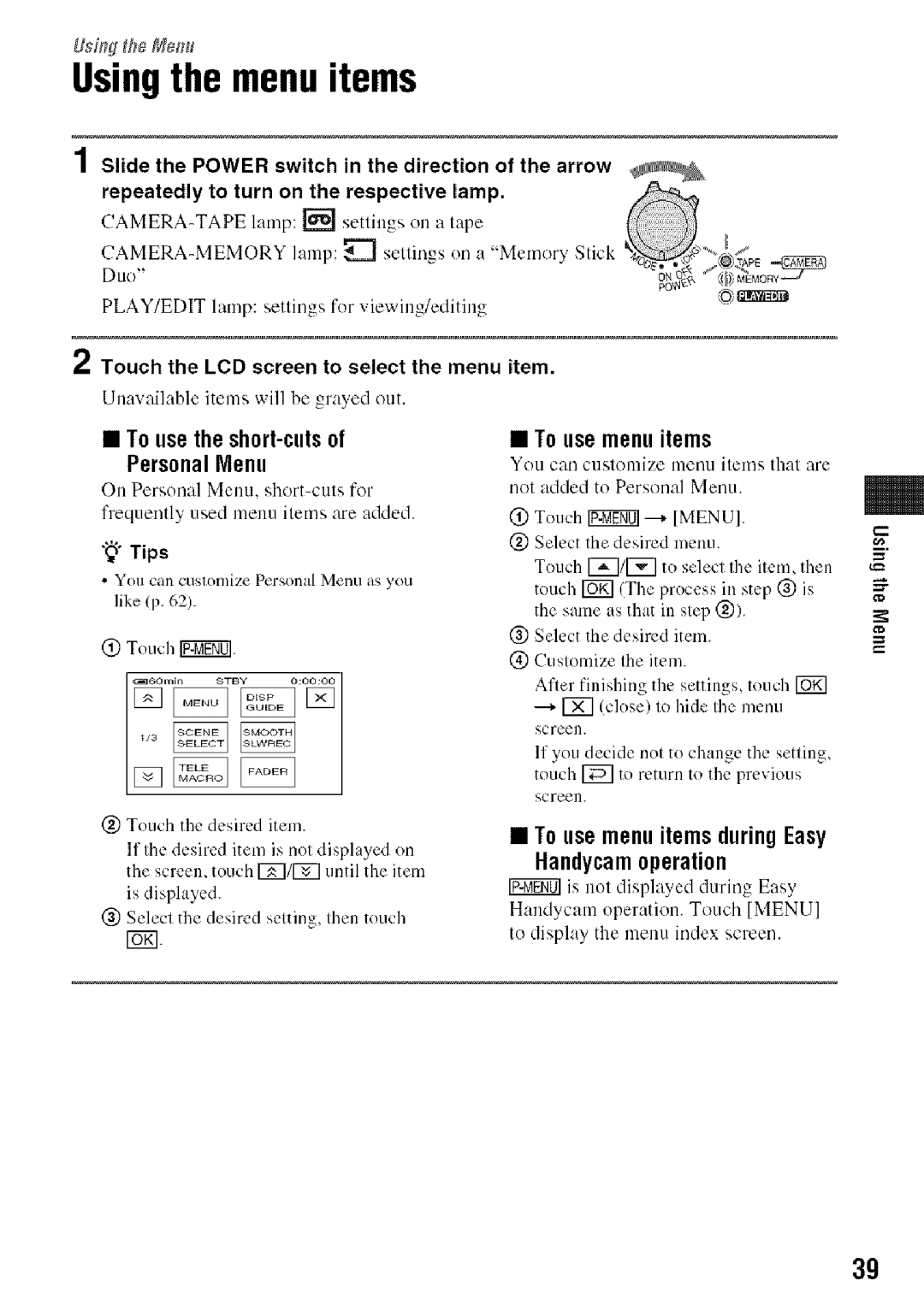 Sony HDR-HC9 manual Usingthe menuitems, PersonalMenu, To usemenuitemsduringEasy Handycamoperation, To use the short-cutsof 