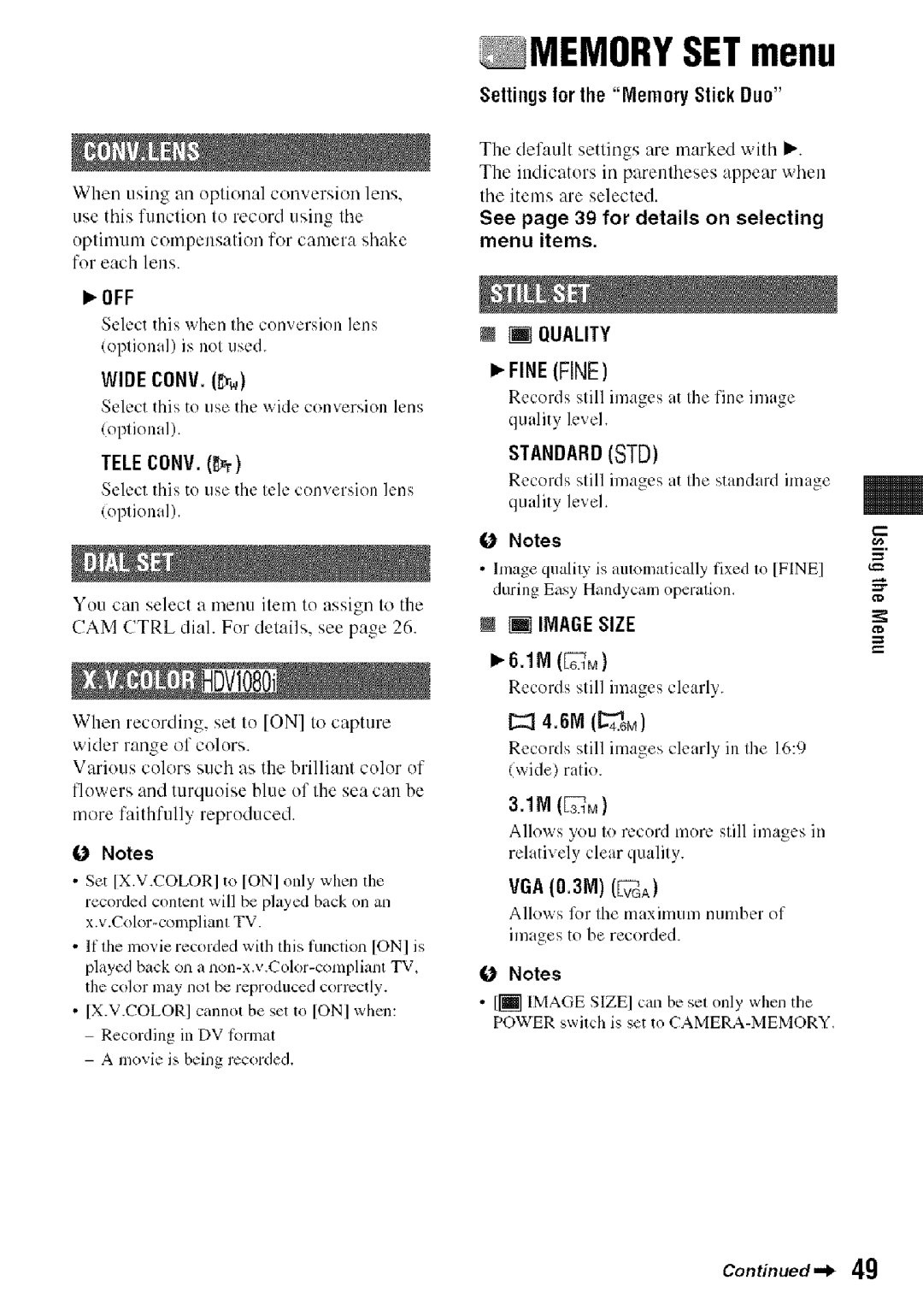 Sony HDR-HC9 manual Settings for the Memory Stick Duo, 1M r.lU, 6M M 