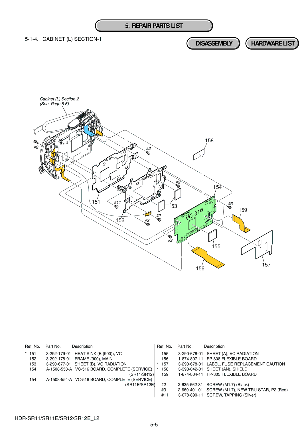 Sony HDR-SR11E, HDR-SR12E 158 151 #11 152 #2, 154 153#3 159 155 157, Sheet AN, Shield, FP-805 Flexible Board 