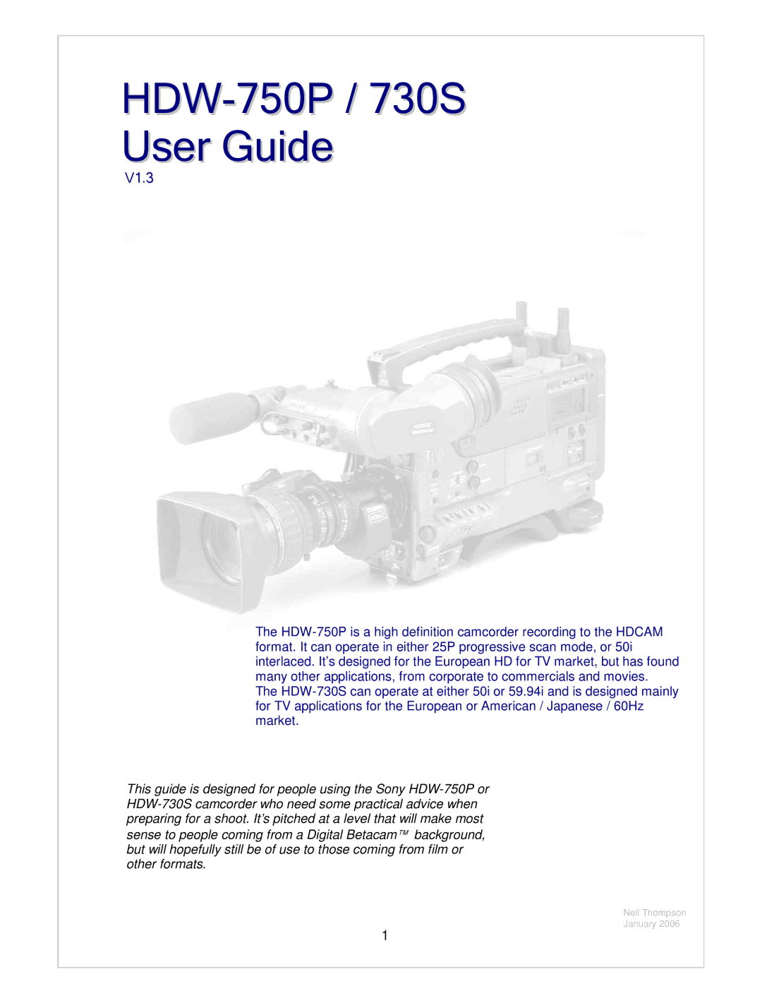 Sony HDW-730S, HDW-750P manual Neil Thompson January 