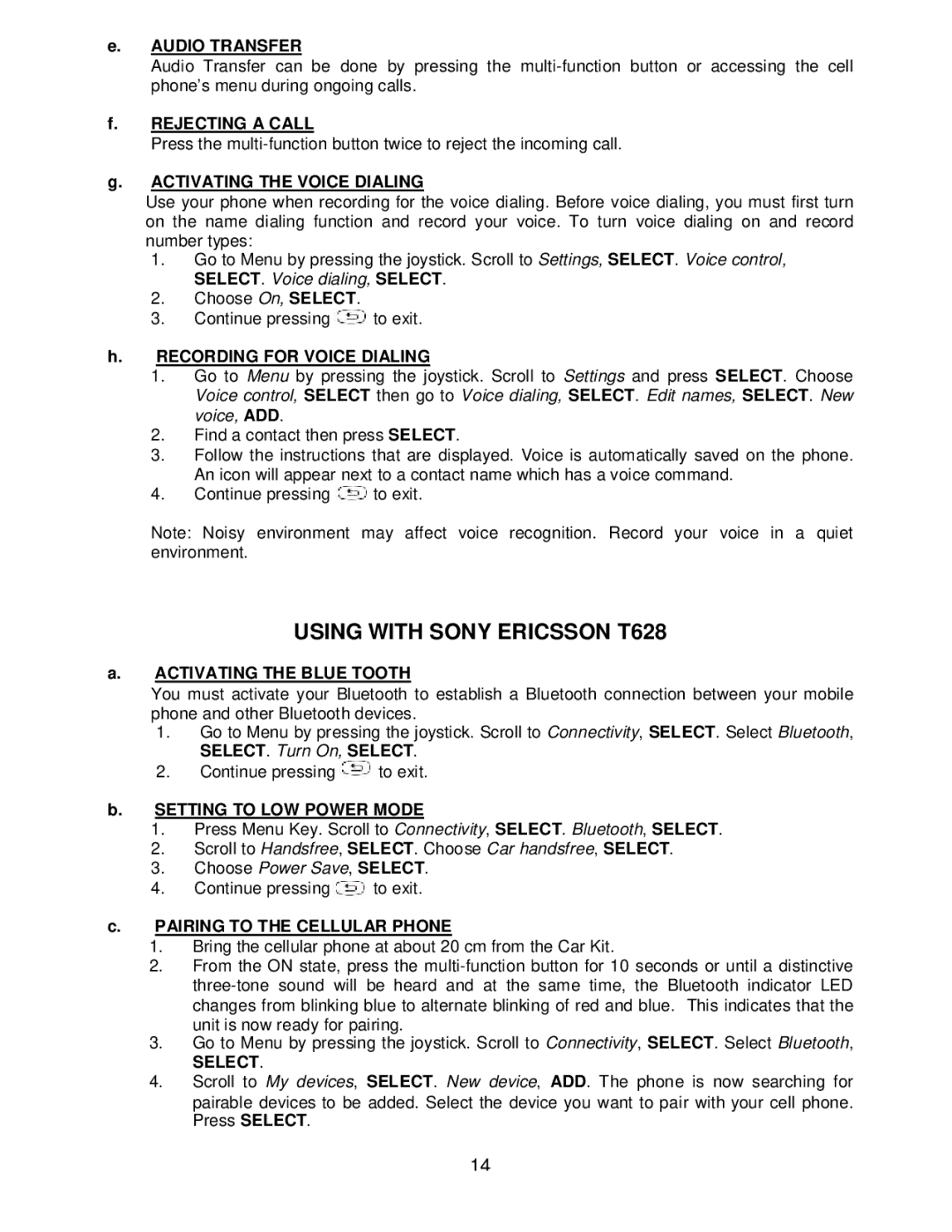 Sony headphone manual Using with Sony Ericsson T628, Activating the Blue Tooth, Setting to LOW Power Mode 