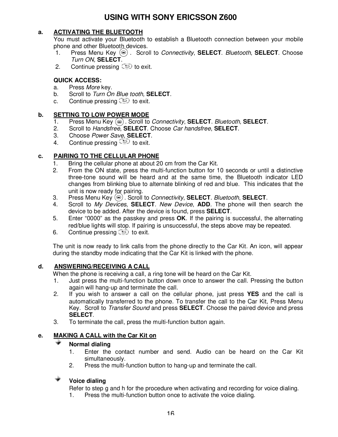 Sony headphone manual Using with Sony Ericsson Z600, Activating the Bluetooth 