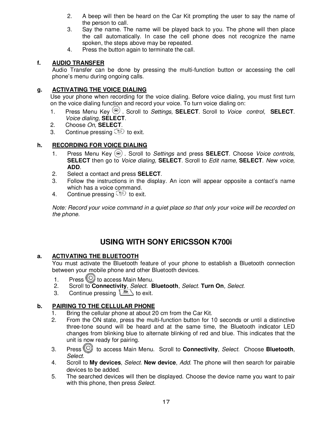 Sony headphone manual Using with Sony Ericsson K700i, Select 