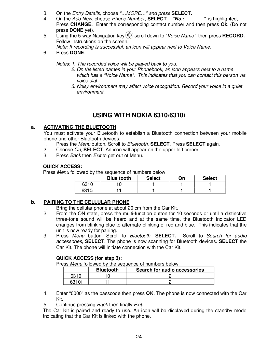 Sony headphone manual Using with Nokia 6310/6310i, On the Entry Details, choose …MORE… and press Select 