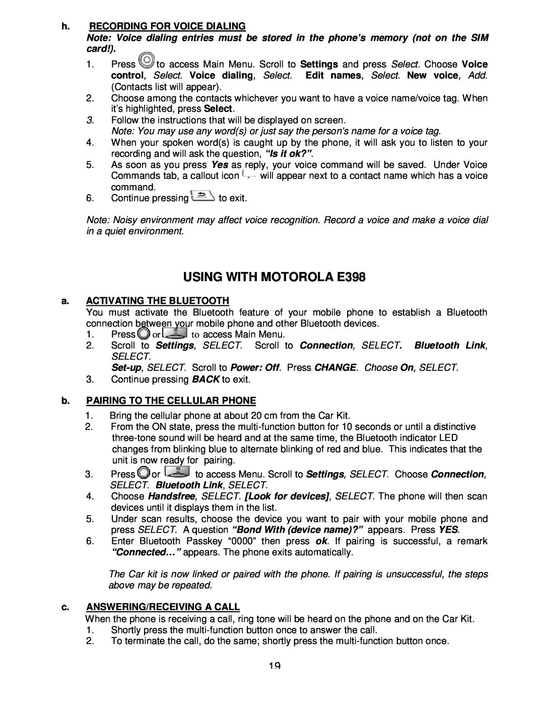Sony headphone manual USING WITH MOTOROLA E398, h.RECORDING FOR VOICE DIALING, a.ACTIVATING THE BLUETOOTH 