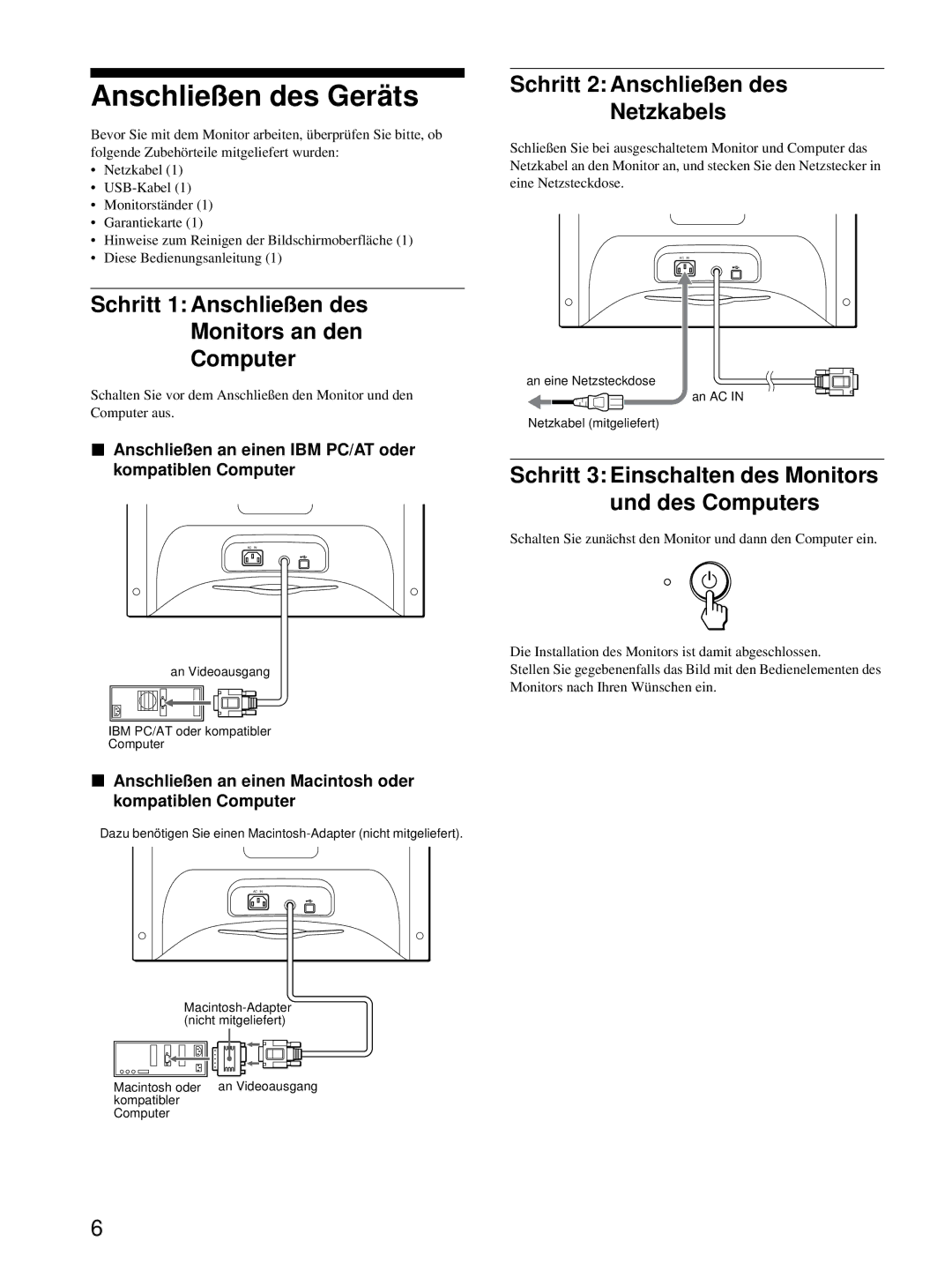 Sony HMD-A220 operating instructions Anschließen des Geräts, Schritt 2 Anschließen des Netzkabels 