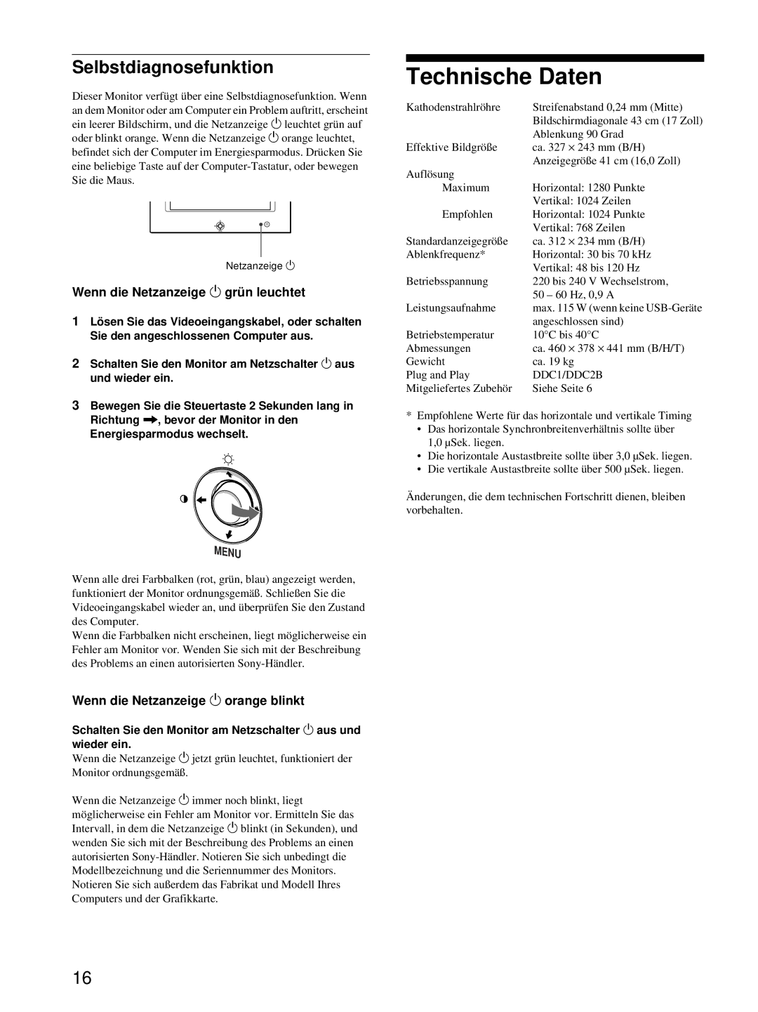 Sony HMD-A220 Technische Daten, Selbstdiagnosefunktion, Wenn die Netzanzeige 1 grün leuchtet, Angeschlossen sind 