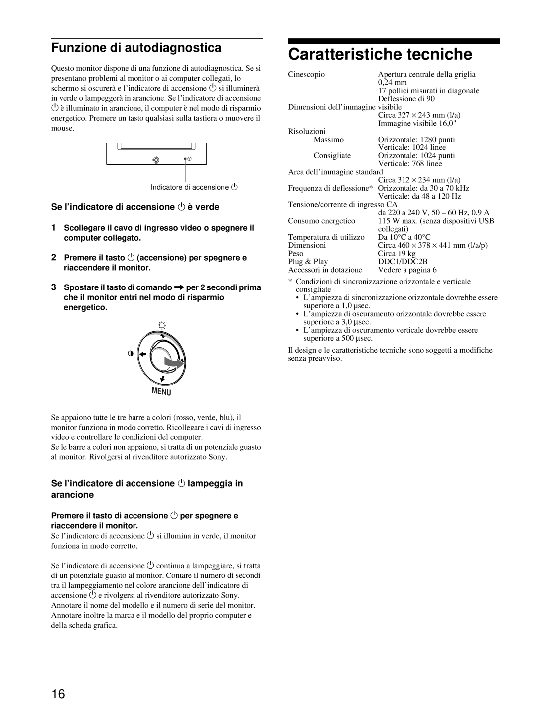 Sony HMD-A220 operating instructions Funzione di autodiagnostica, Se l’indicatore di accensione 1 è verde 