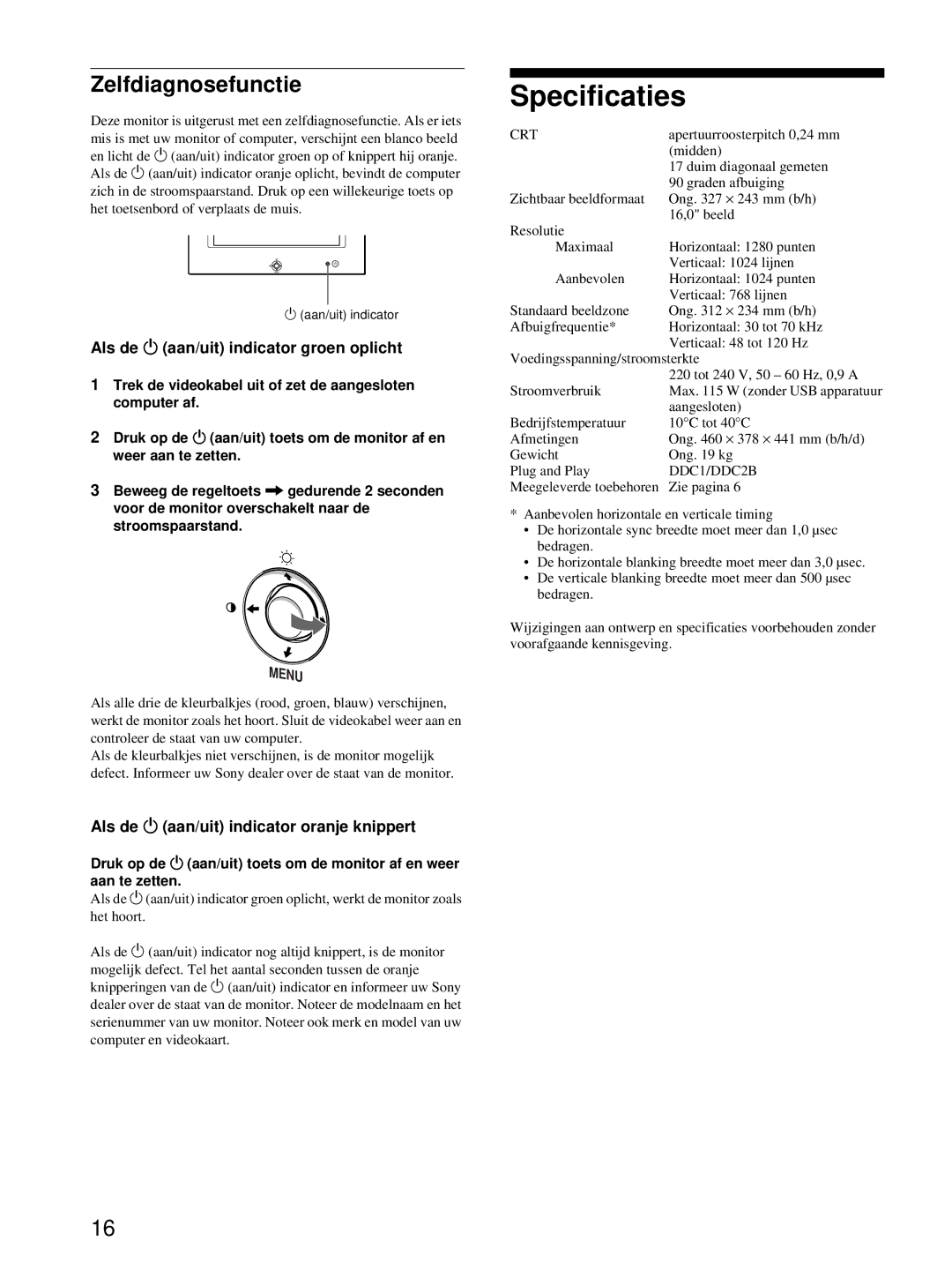 Sony HMD-A220 operating instructions Specificaties, Zelfdiagnosefunctie, Als de 1 aan/uit indicator groen oplicht 