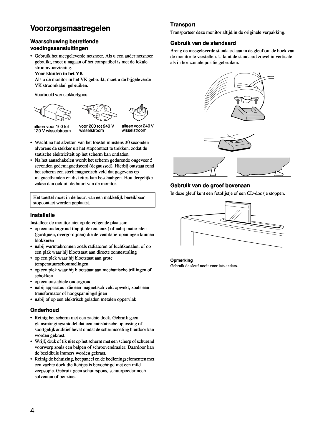 Sony HMD-A220 Voorzorgsmaatregelen, Waarschuwing betreffende voedingsaansluitingen, Gebruik van de standaard, Installatie 