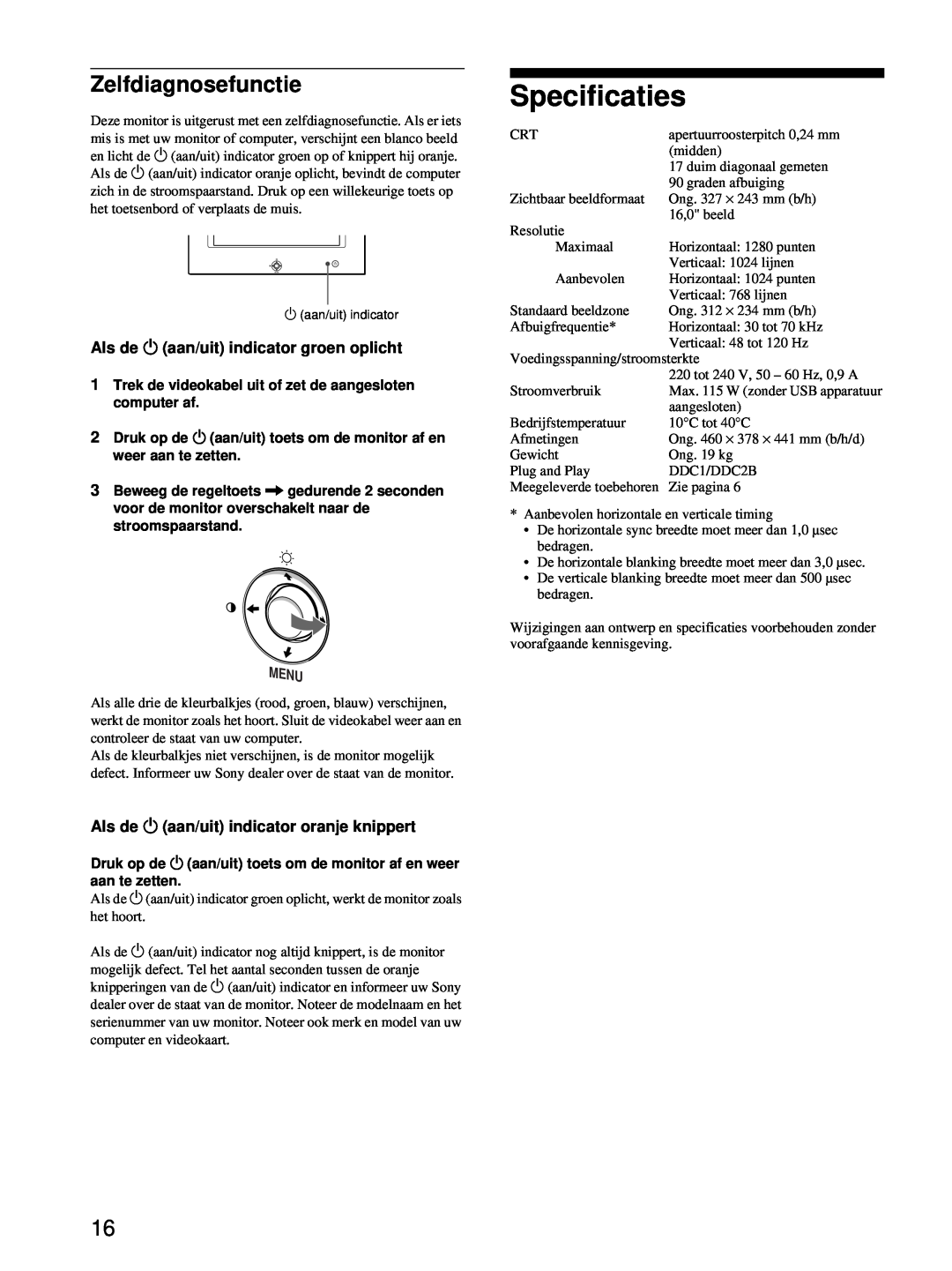Sony HMD-A220 operating instructions Specificaties, Zelfdiagnosefunctie, Als de 1 aan/uit indicator groen oplicht 