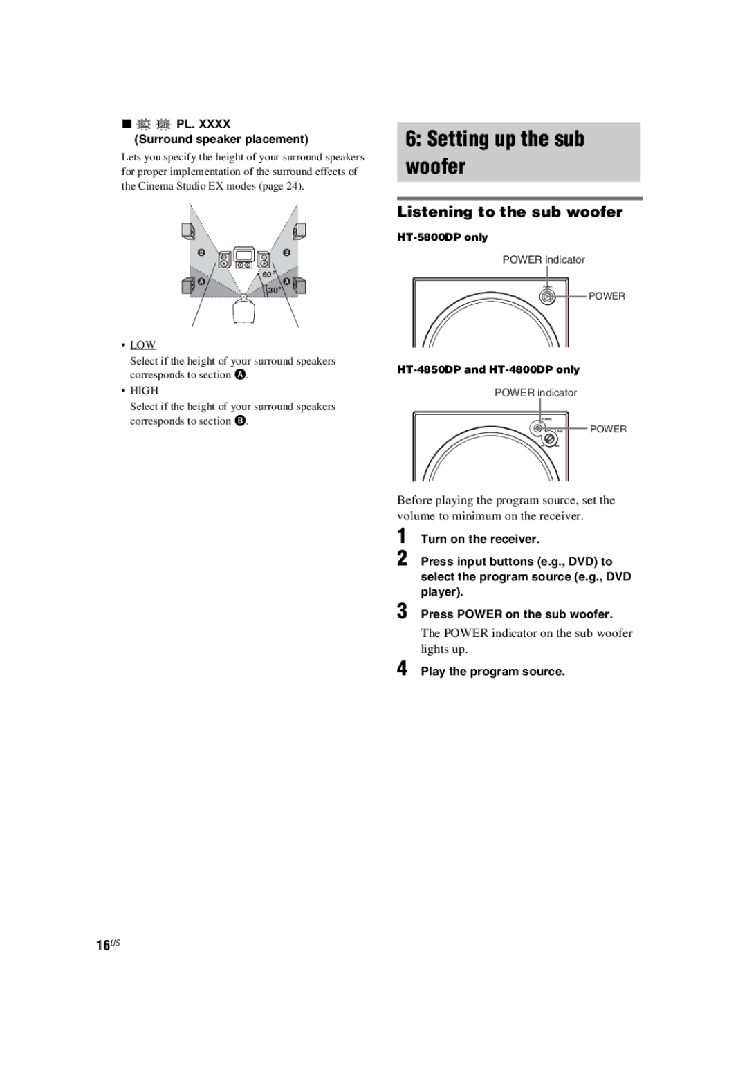 Sony HT-5800DP manual Setting up the sub woofer, Listening to the sub woofer, 16US, SL SR PL Surround speaker placement 