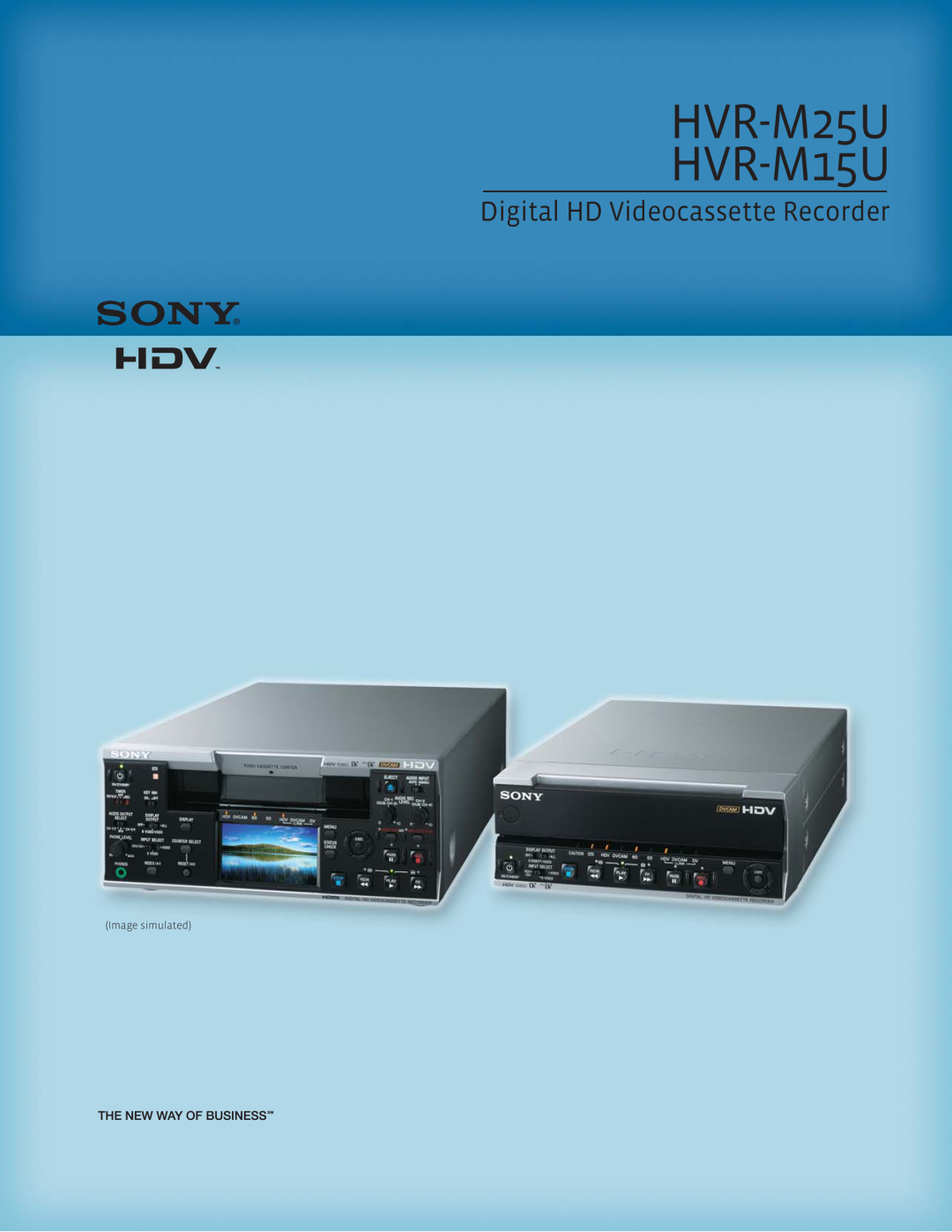 Sony manual HVR-M25U HVR-M15U, Digital HD Videocassette Recorder 