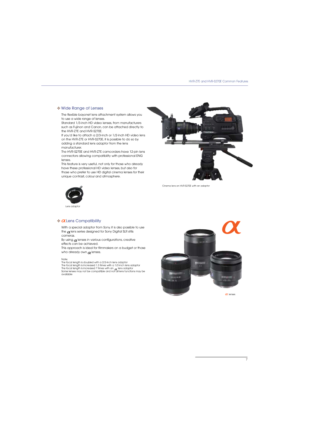 Sony HVR-M35E manual Wide Range of Lenses, Lens Compatibility, HVR-Z7E and HVR-S270E Common Features 