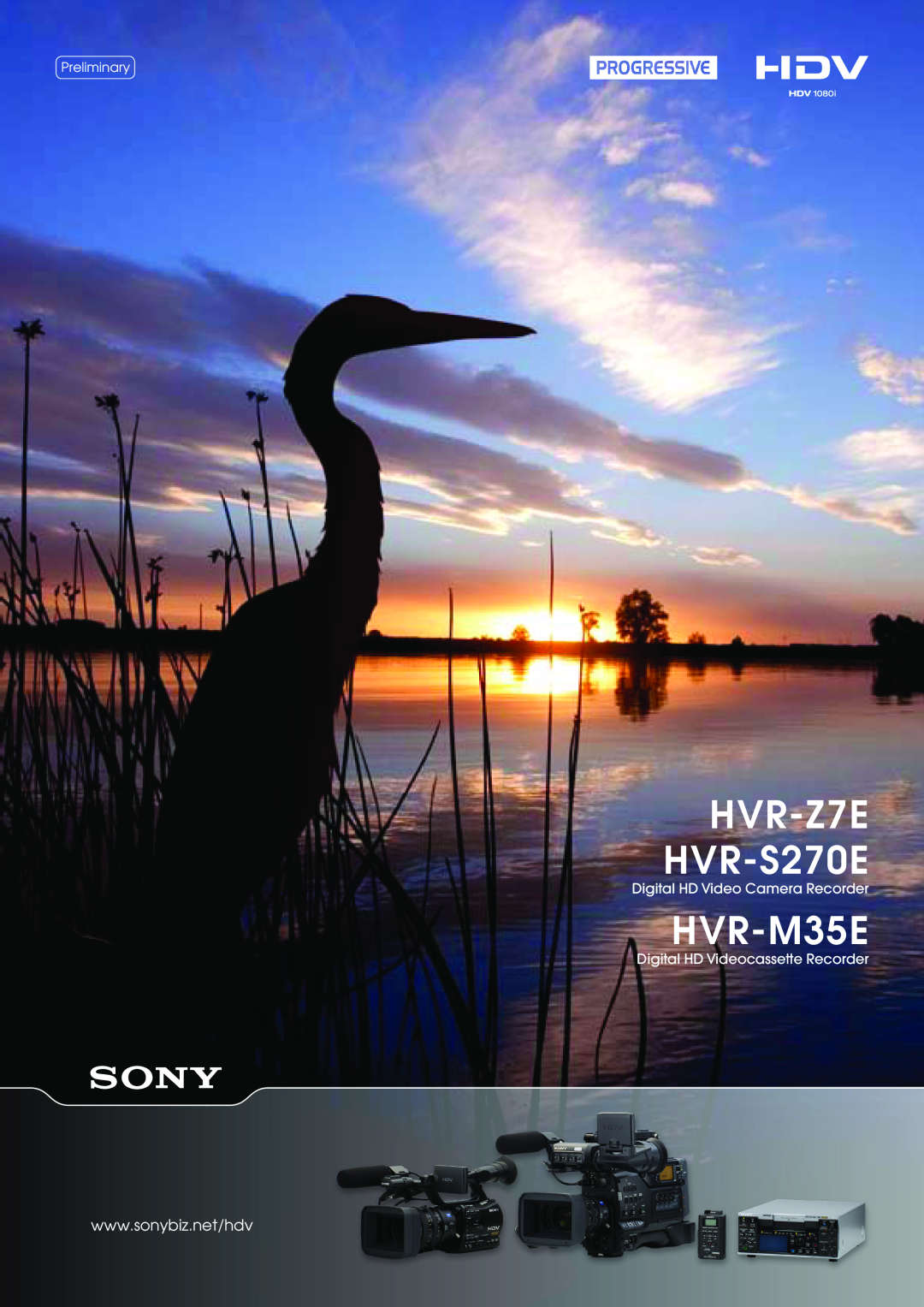 Sony manual HVR-Z7E HVR-S270E, HVR-M35E, Digital HD Video Camera Recorder, Digital HD Videocassette Recorder 