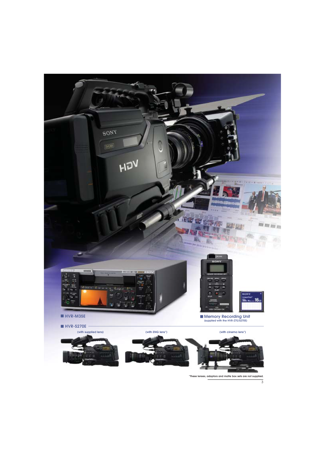 Sony HVR-Z7E manual HVR-M35E, Memory Recording Unit, HVR-S270E, These lenses, adaptors and matte box sets are not supplied 