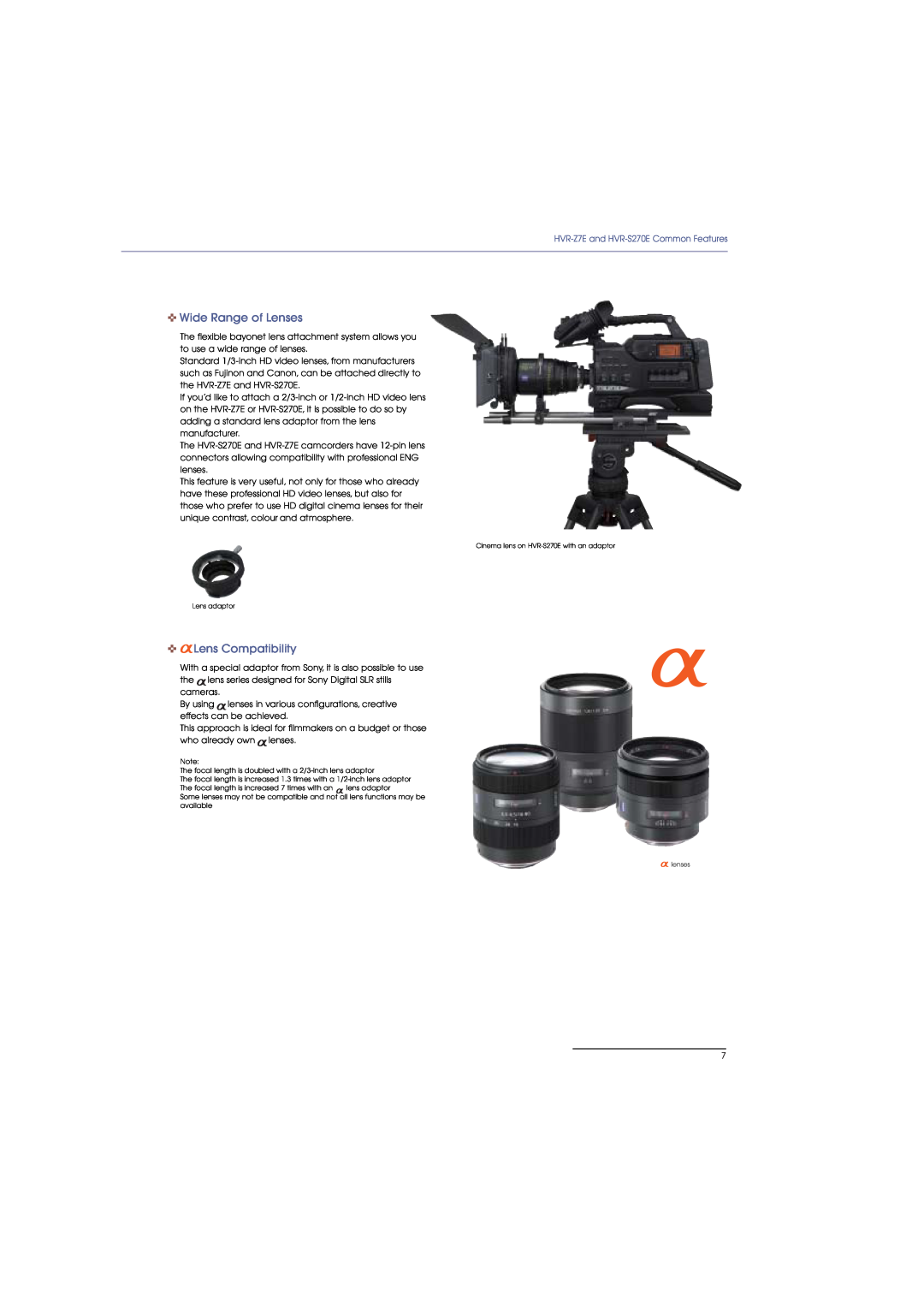 Sony HVR-M35E manual Wide Range of Lenses, Lens Compatibility, HVR-Z7E and HVR-S270E Common Features 