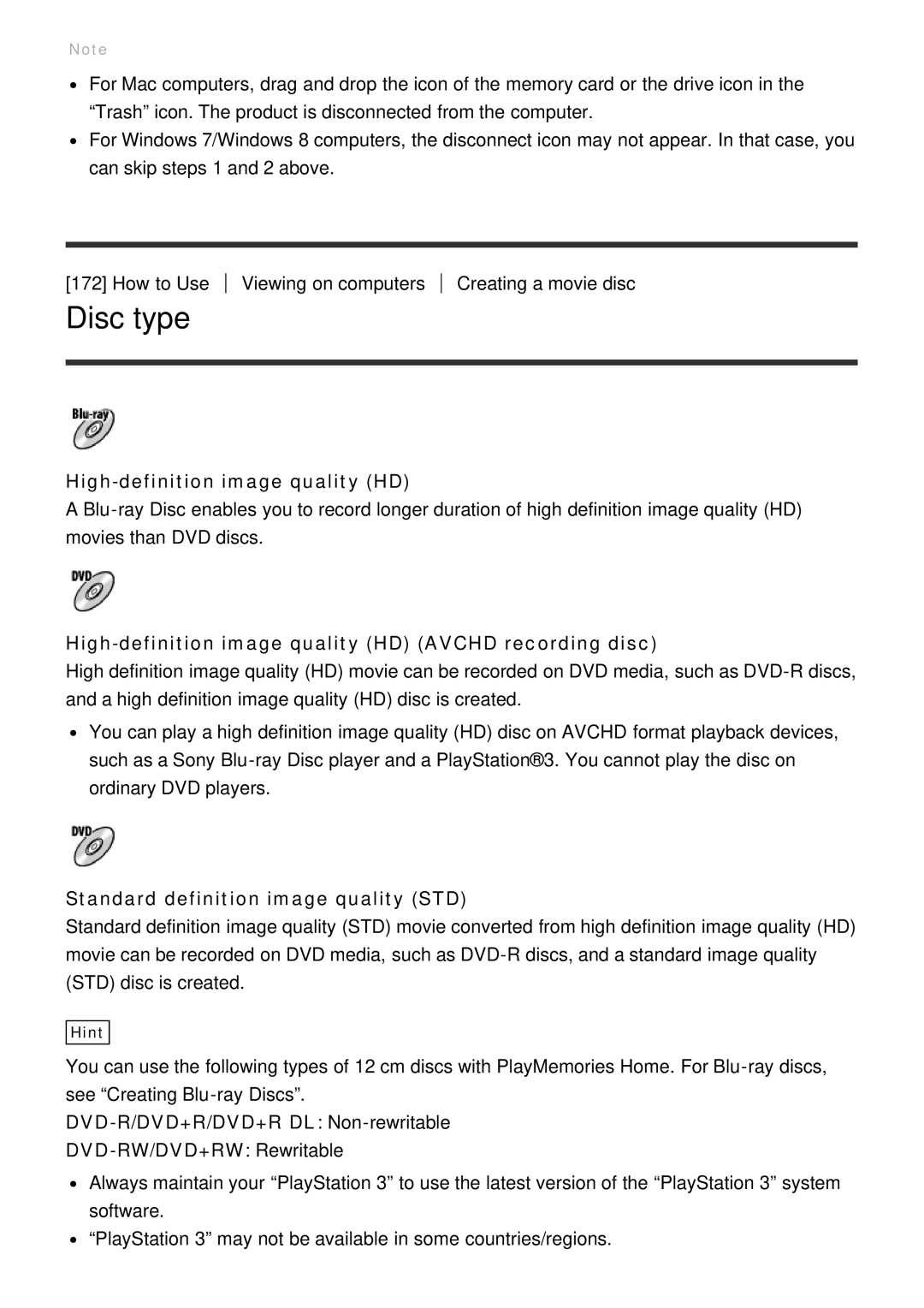 Sony DSC-HX400 Disc type, High-definition image quality HD Avchd recording disc, Standard definition image quality STD 