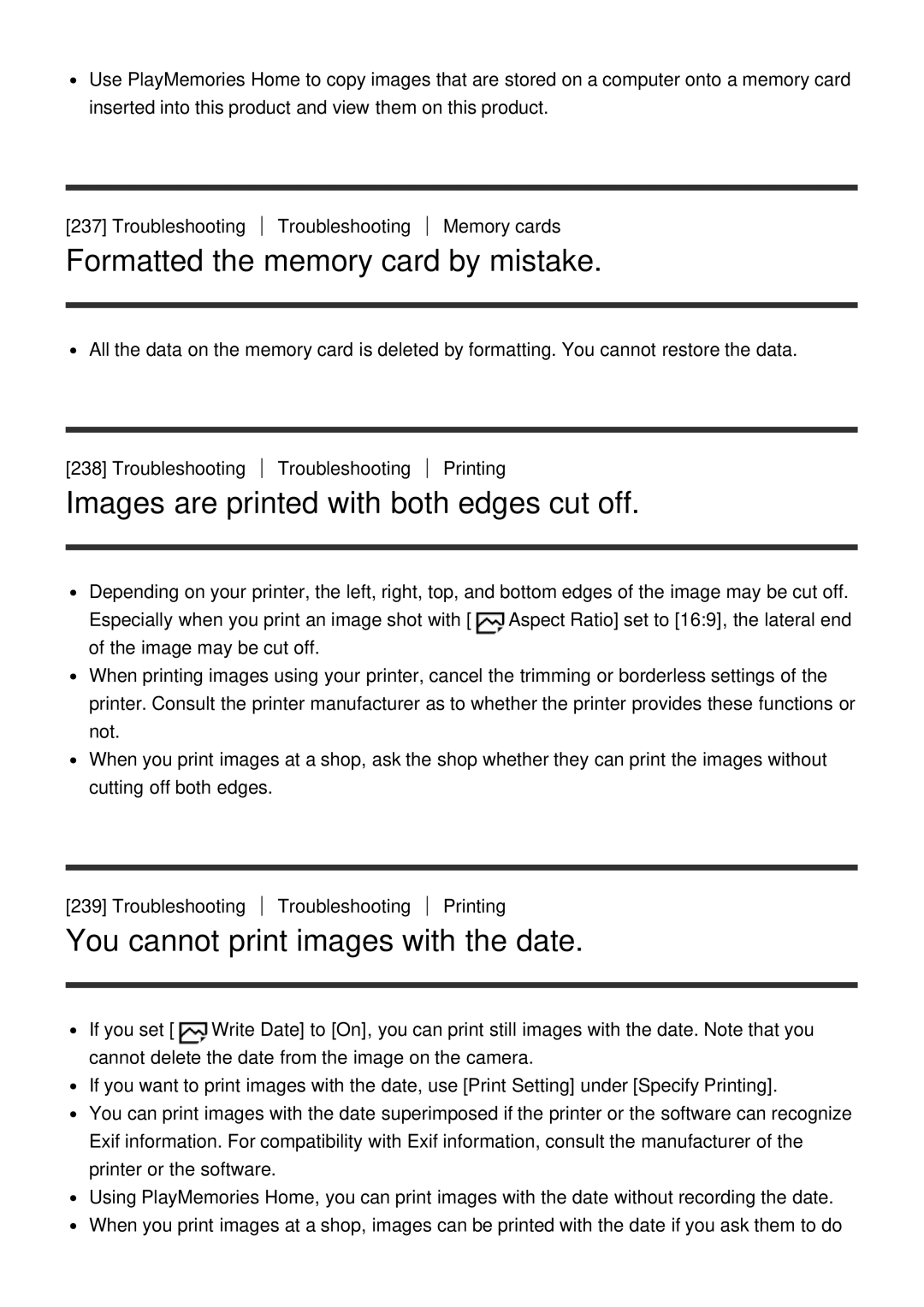 Sony DSC-HX400, HX400V manual Formatted the memory card by mistake, Images are printed with both edges cut off 