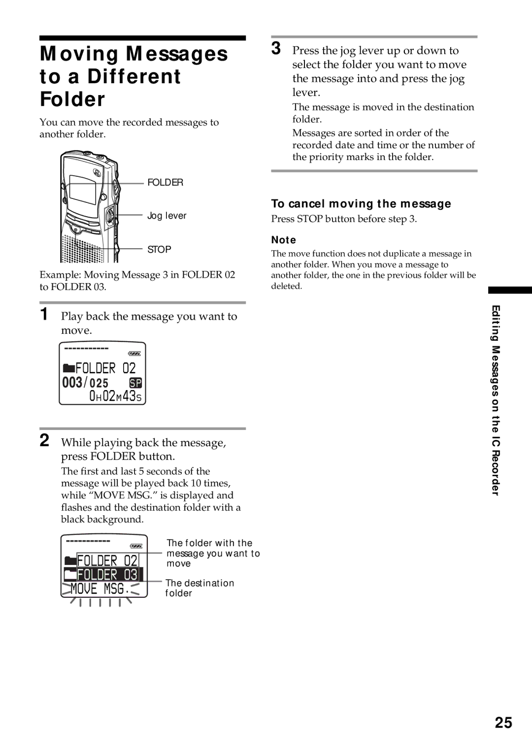 Sony ICD-MS1 Moving Messages to a Different Folder, Play back the message you want to move, To cancel moving the message 